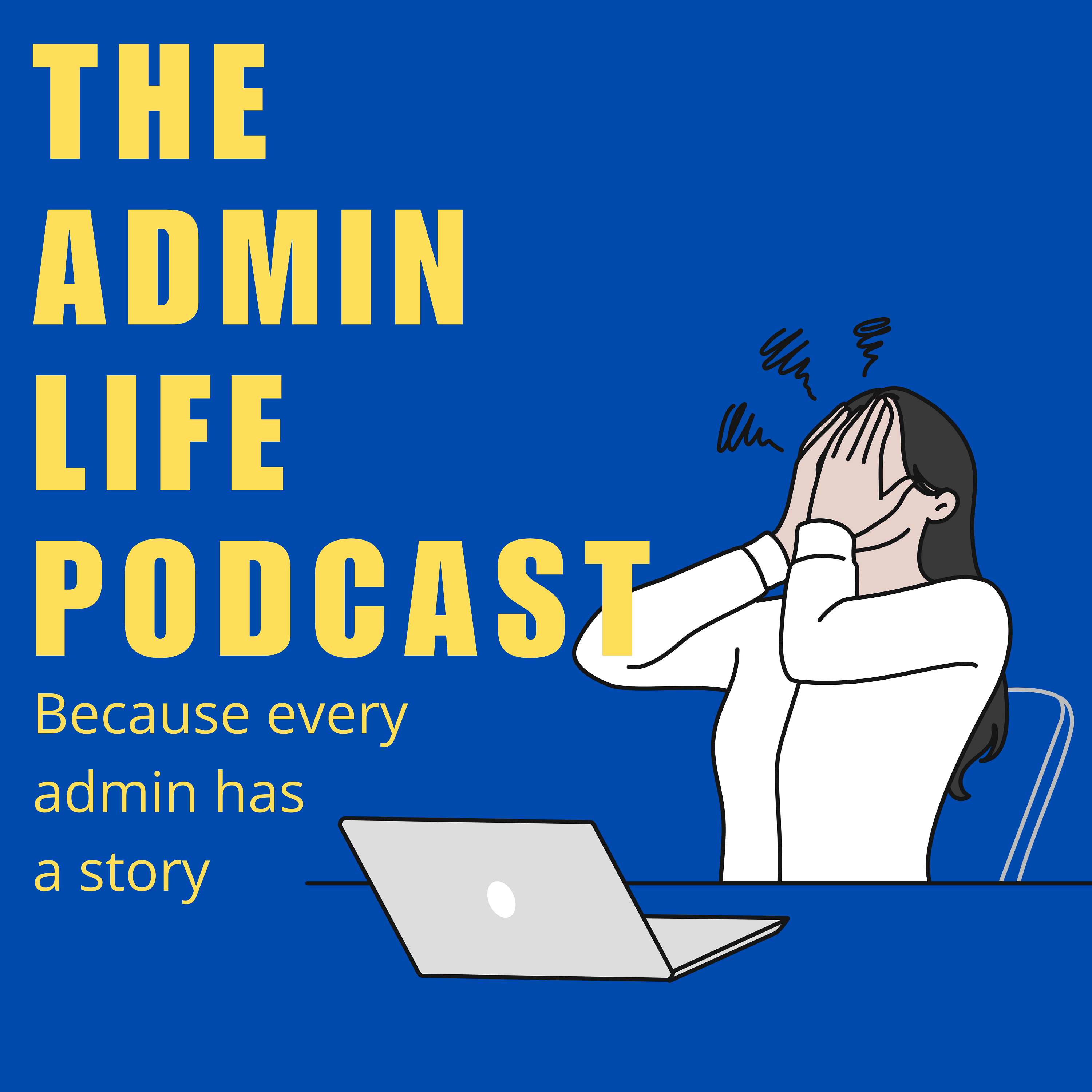 The Admin Life Podcast