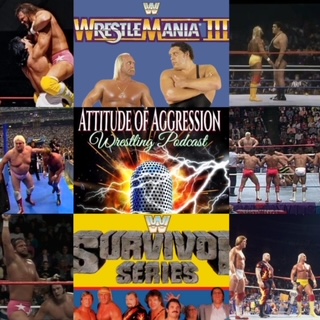 Attitude of Aggression Wrestling Podcast