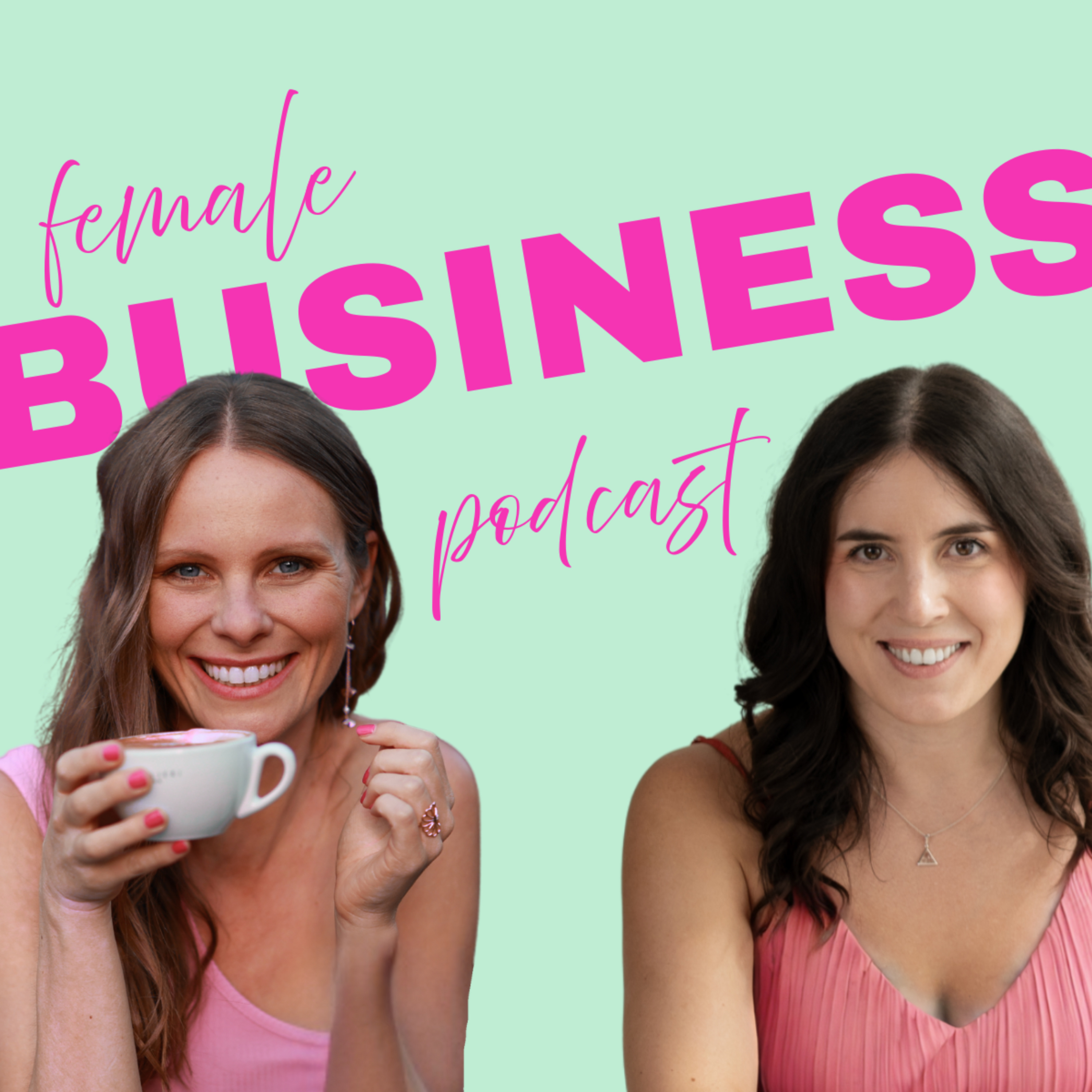 Female Business Podcast