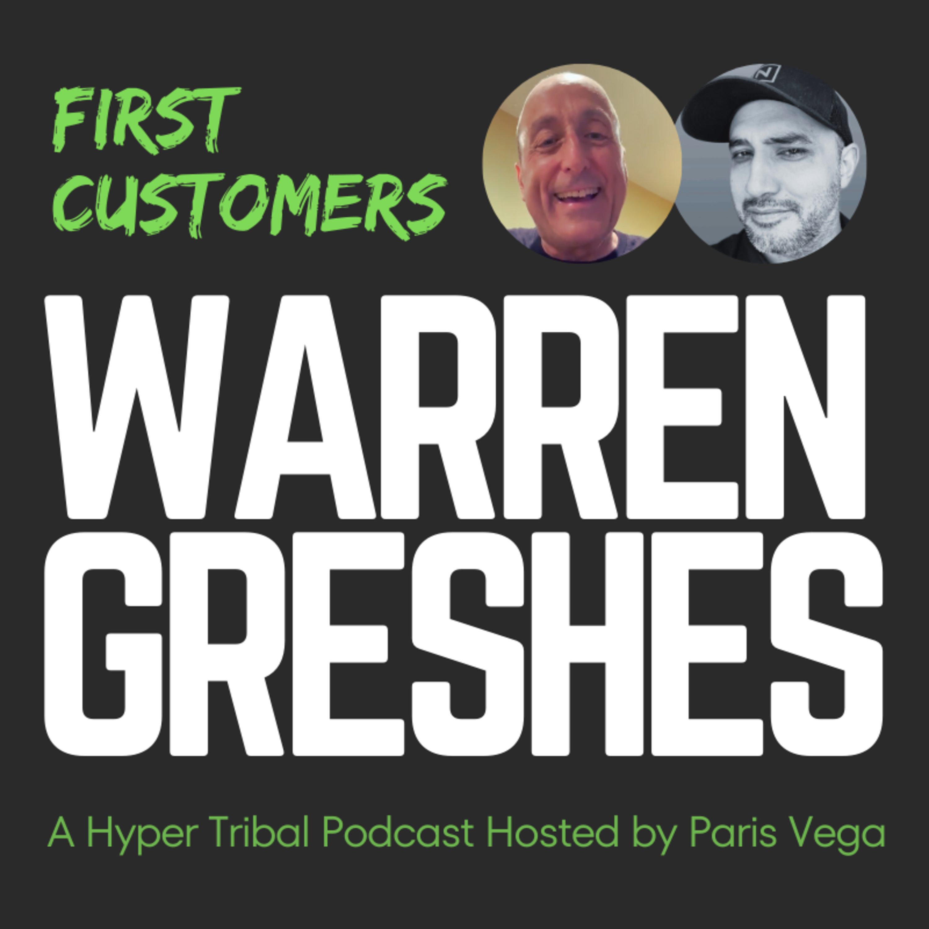19: Warren Greshes, the legendary sales pro, award-winning speaker, and author of several books including, The Best Damn Sales Book Ever.