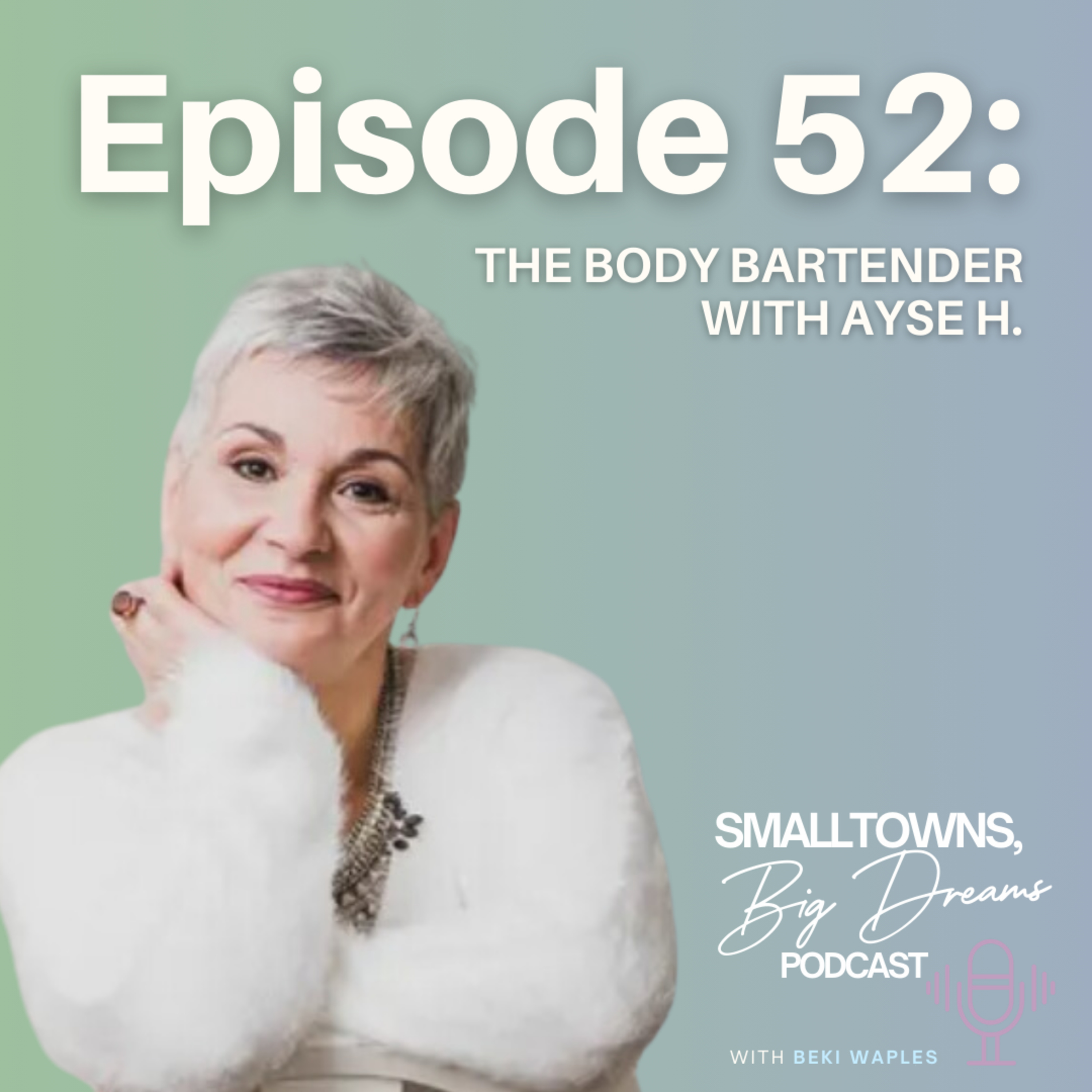 The Small Towns, Big Dreams Podcast