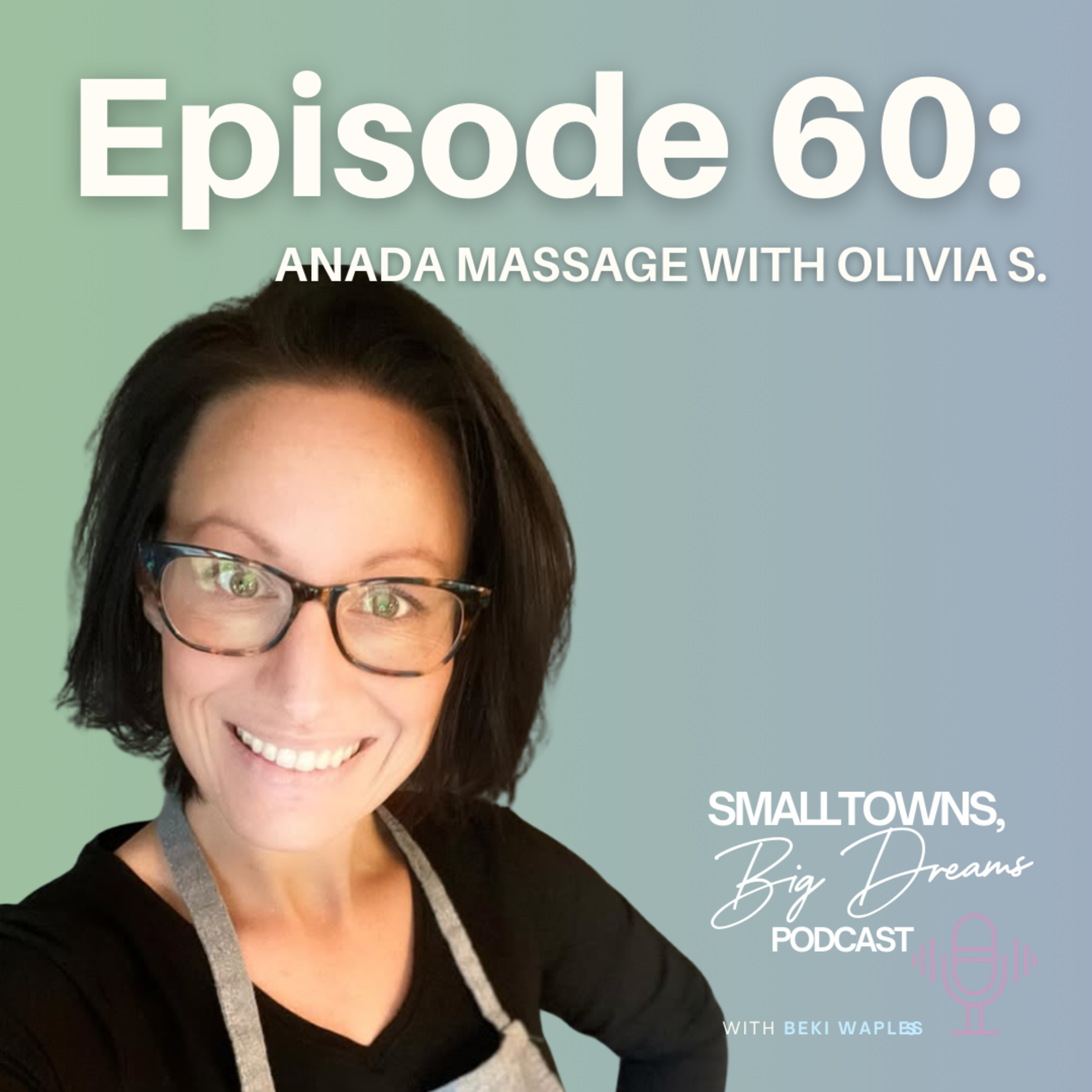 The Small Towns, Big Dreams Podcast