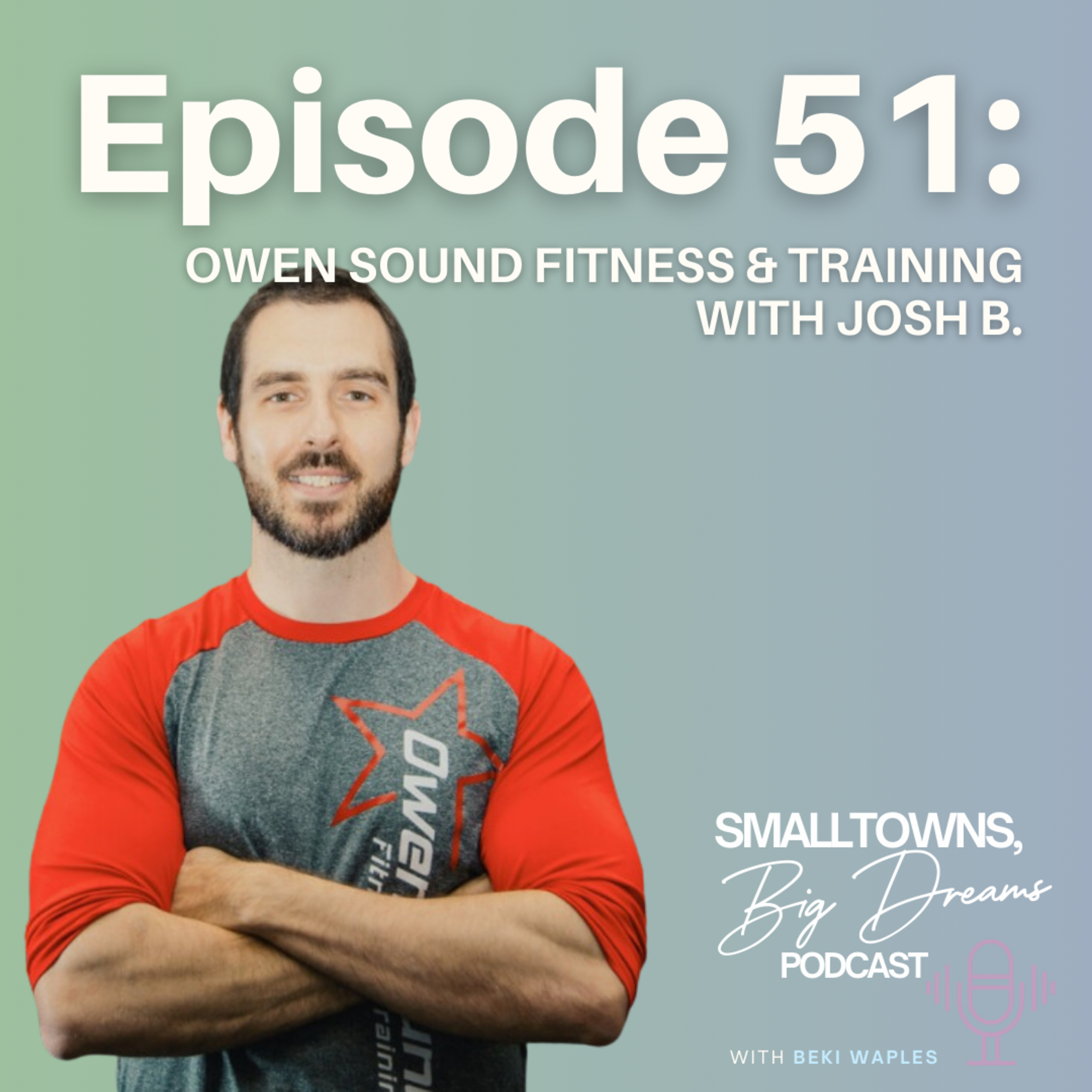 The Small Towns, Big Dreams Podcast