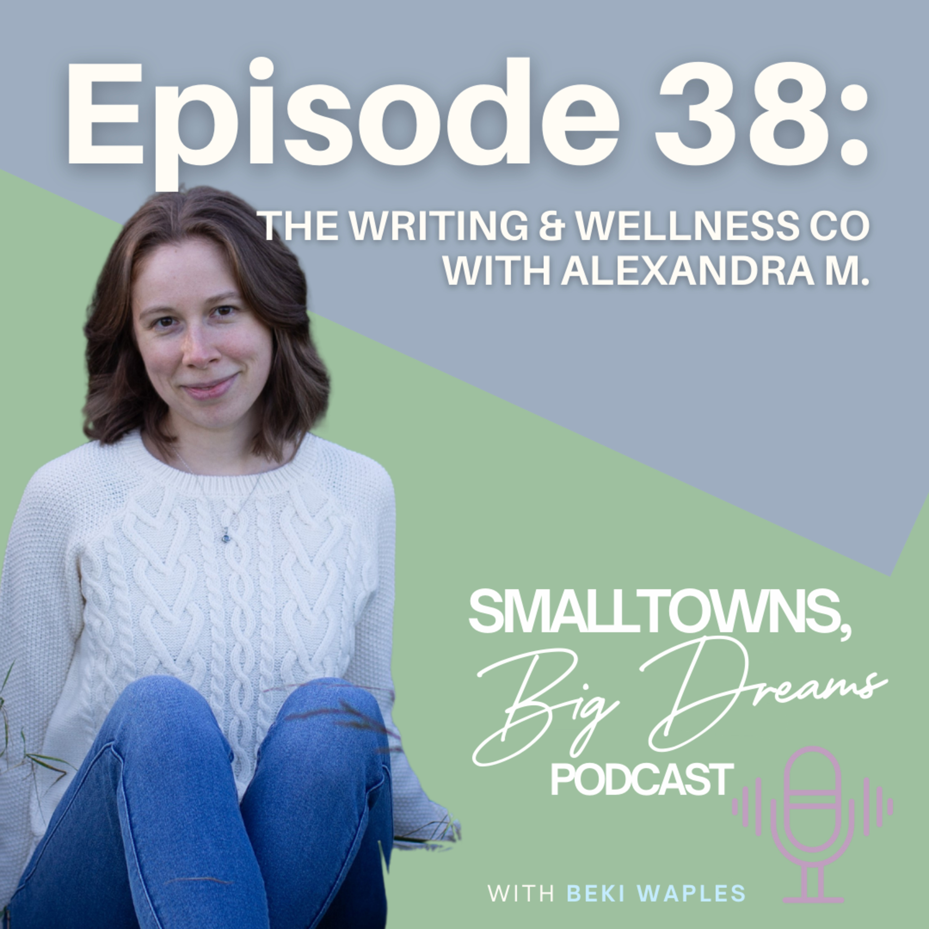 The Small Towns, Big Dreams Podcast
