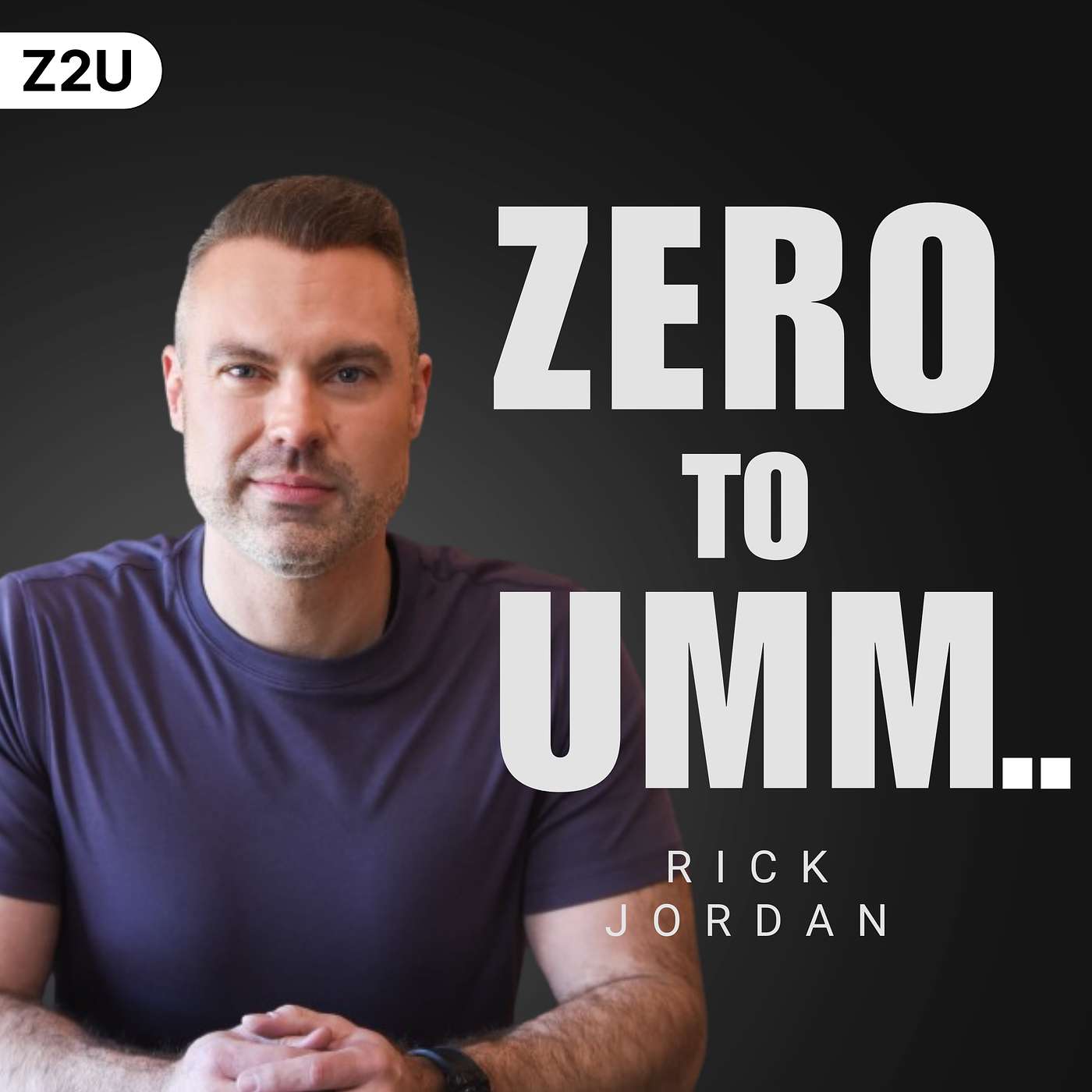 Zero to Umm...
