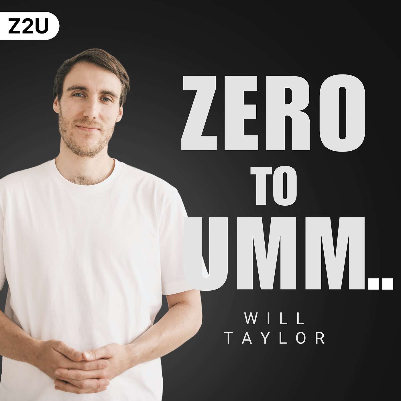 Zero to Umm...