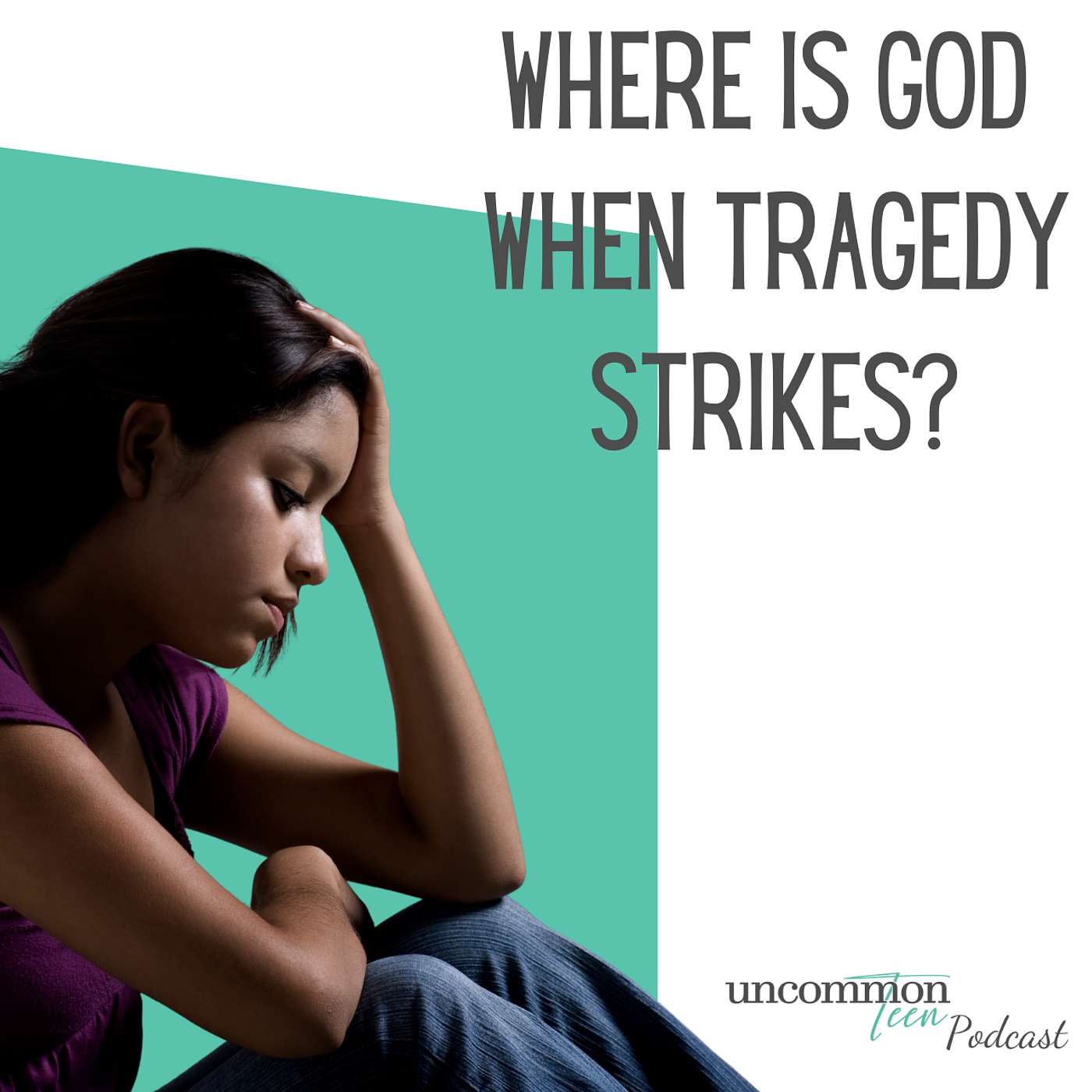 193. Where is God When Tragedy Strikes?