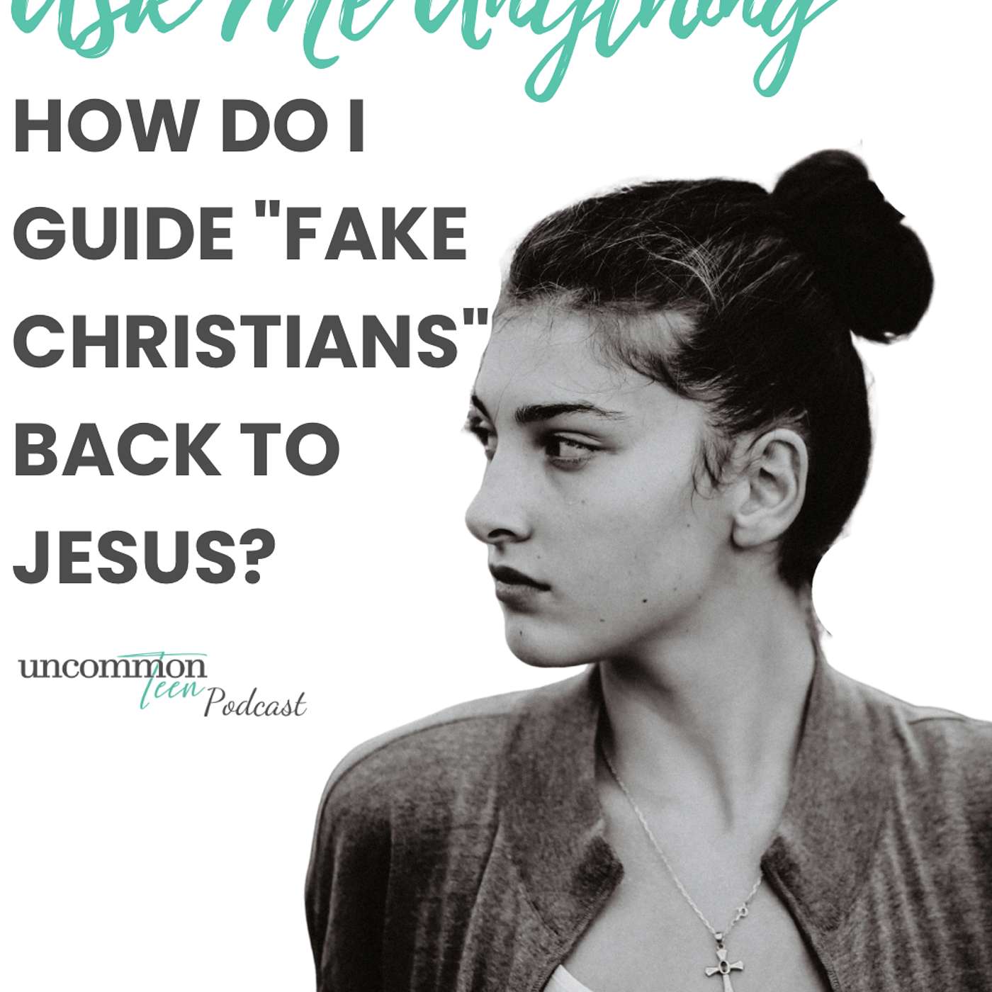185. AMA: How Do I Guide "Fake Christians" Back to Jesus?