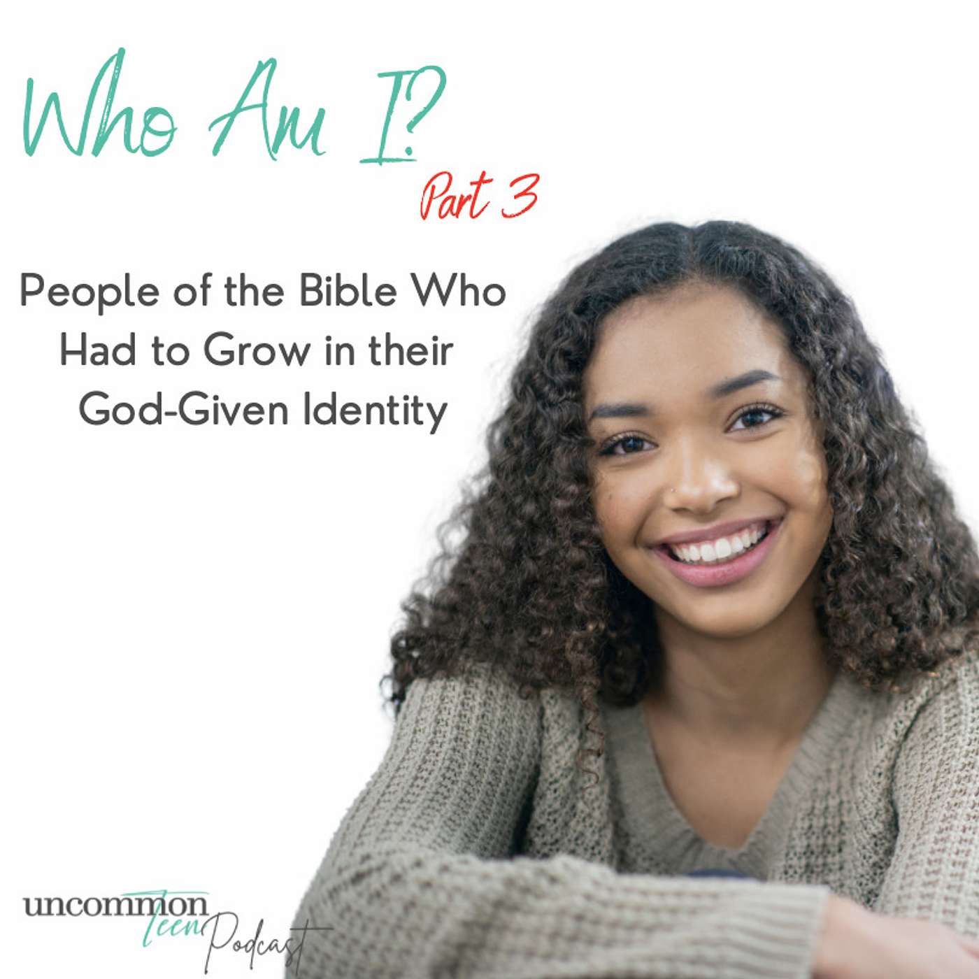 UncommonTEEN for Christian Teen Girls