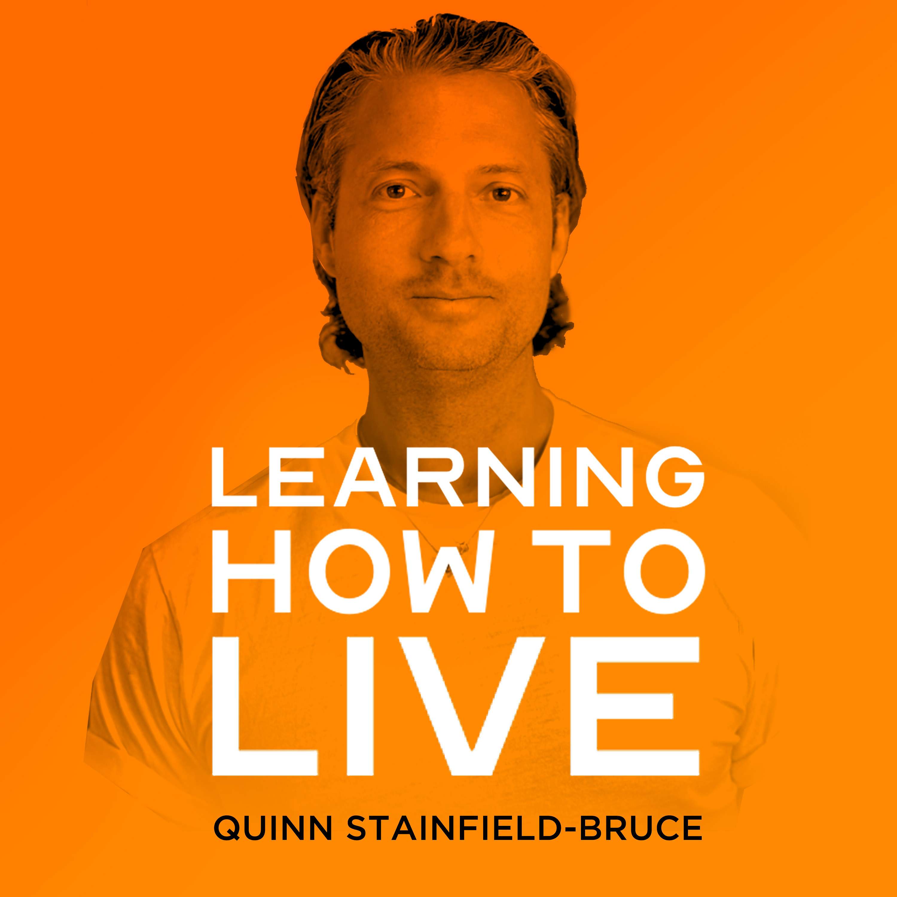 Learning how to live