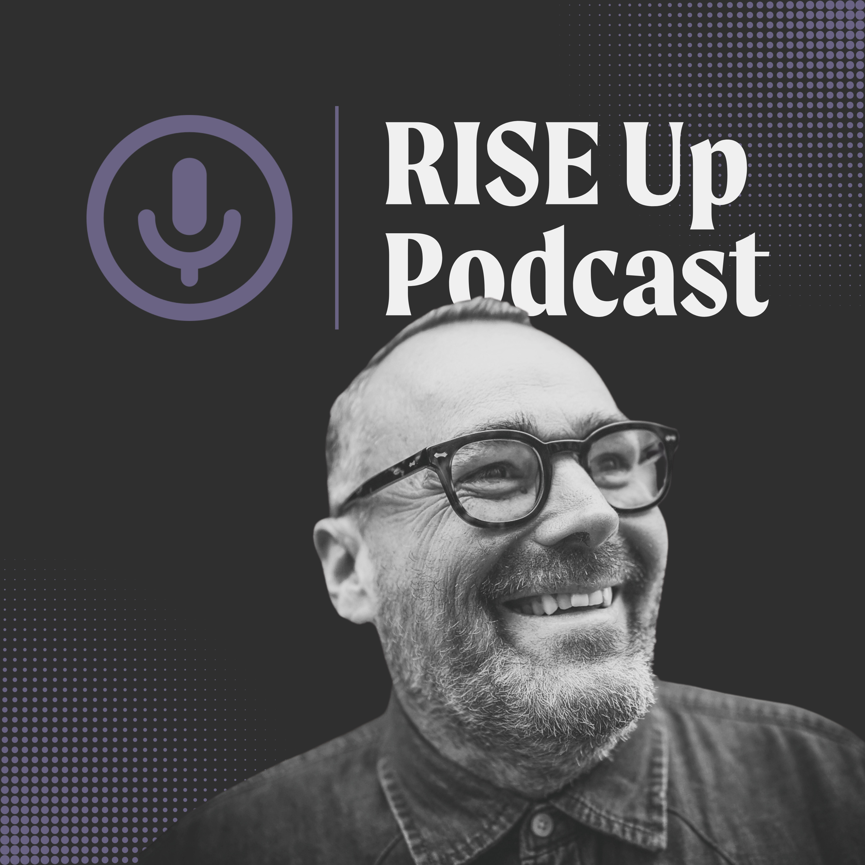 RISE Up Podcast