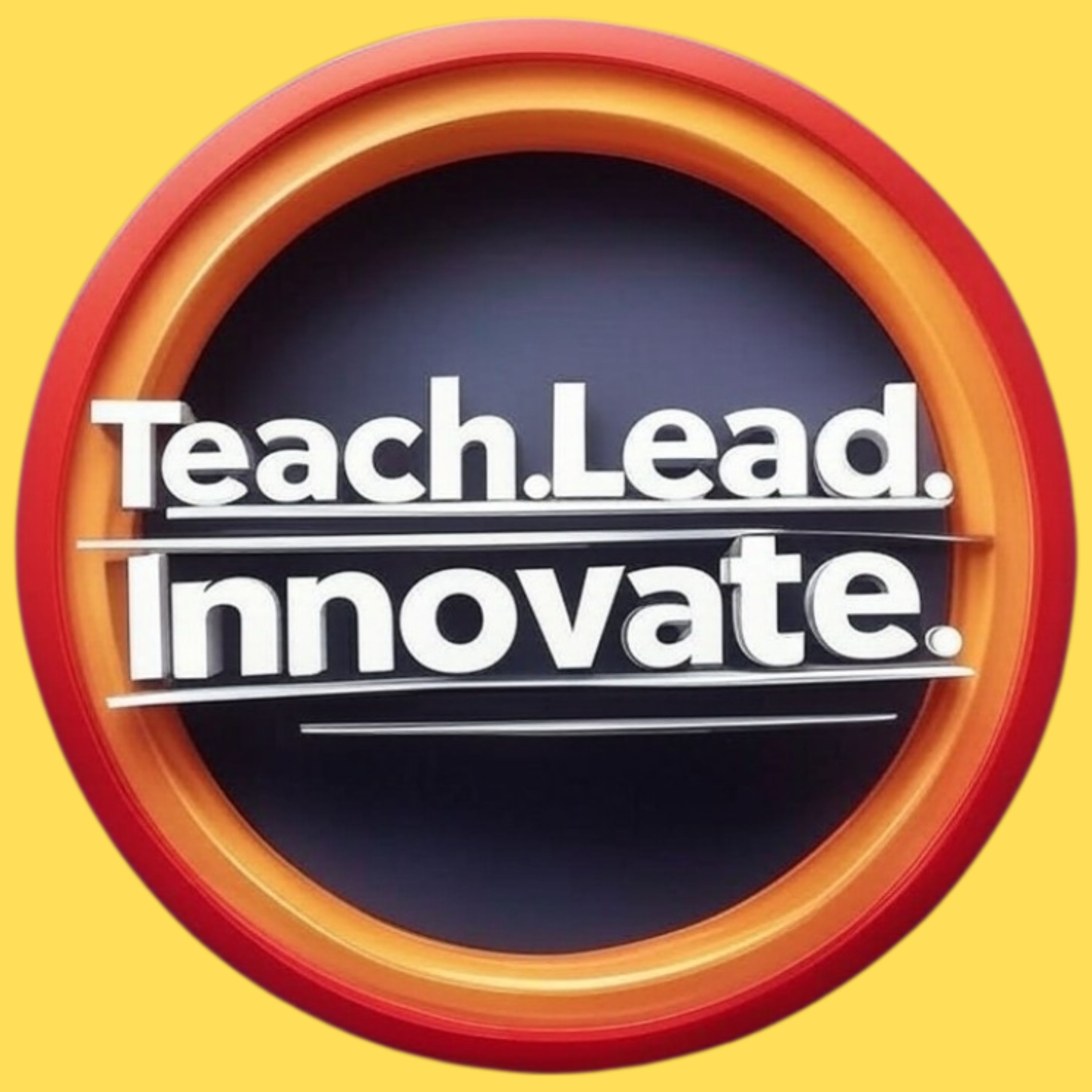 Teach.Lead.Innovate.