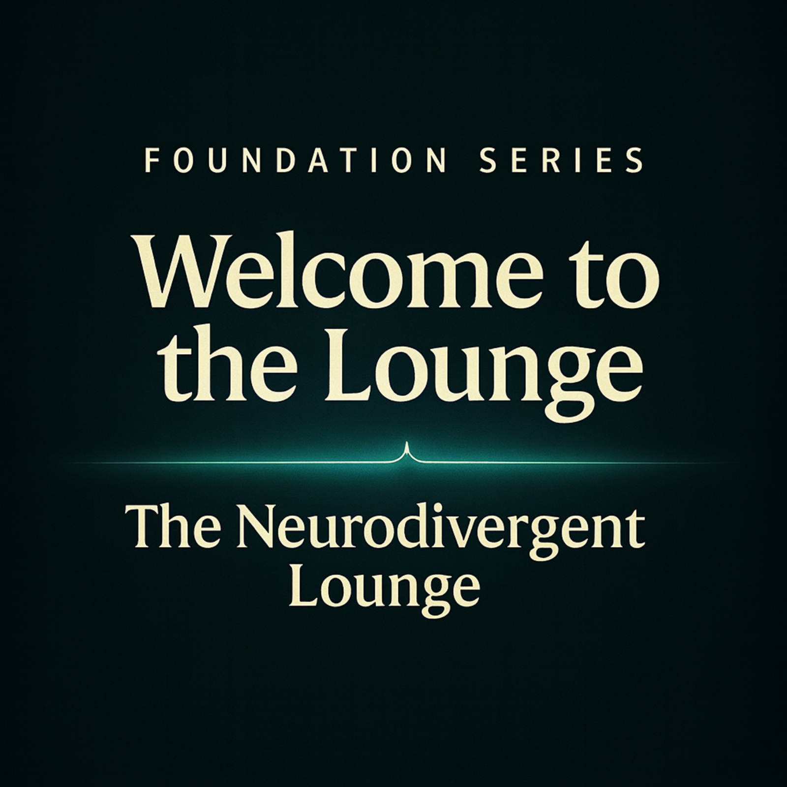 The Neurodivergent Lounge - Intro Episode_1 (Intro)Welcome to Your Lounge