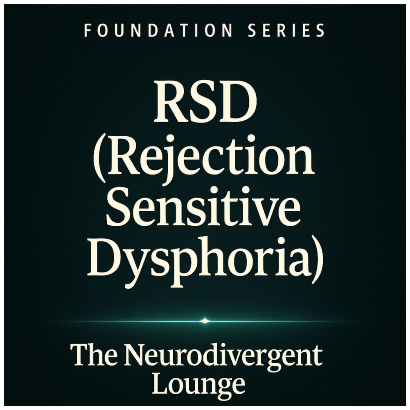 The Neurodivergent Lounge - Episode 7 RSD_When Rejection Hits Different
