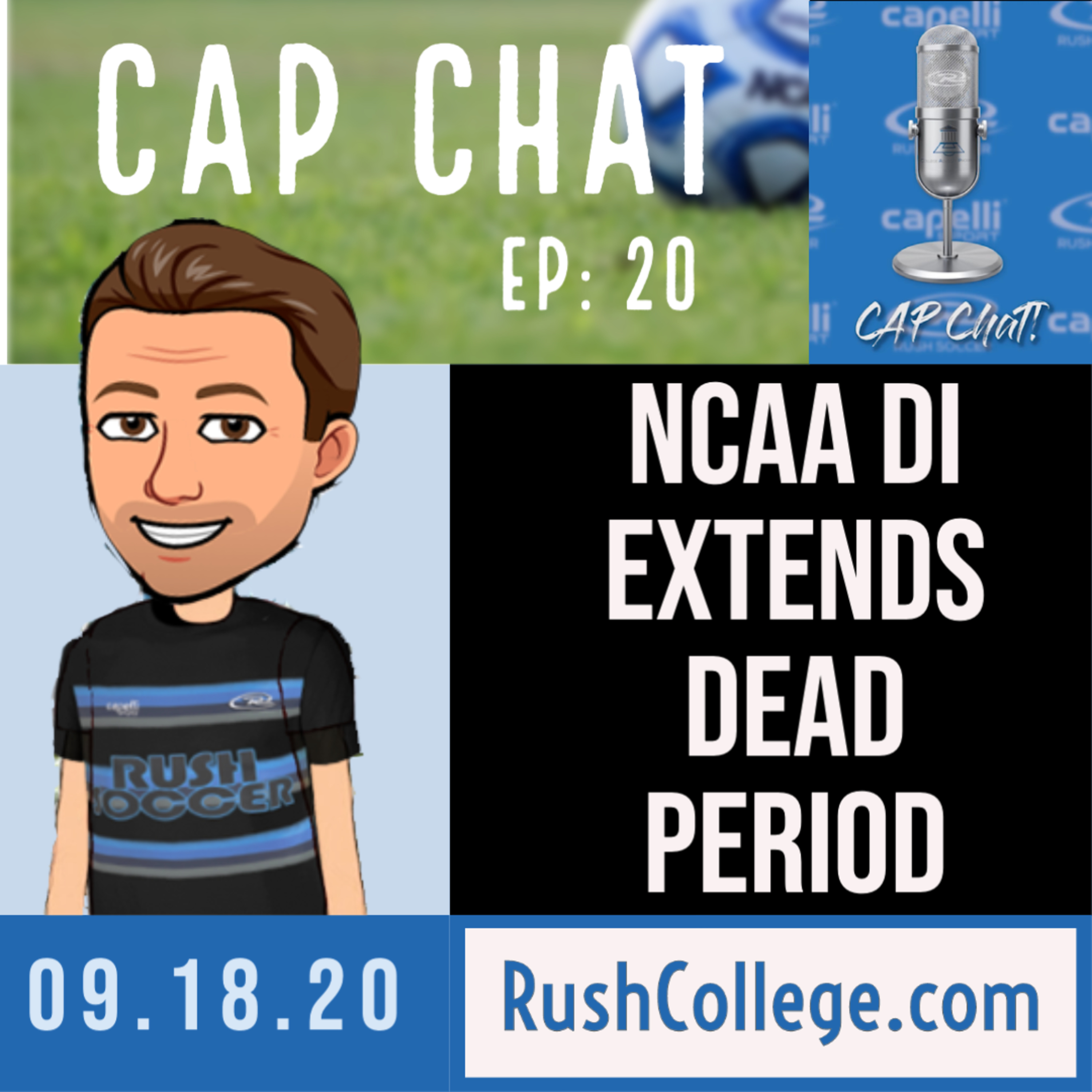 CAP Chat Episode 20: NCAA Division I extends their Dead Period