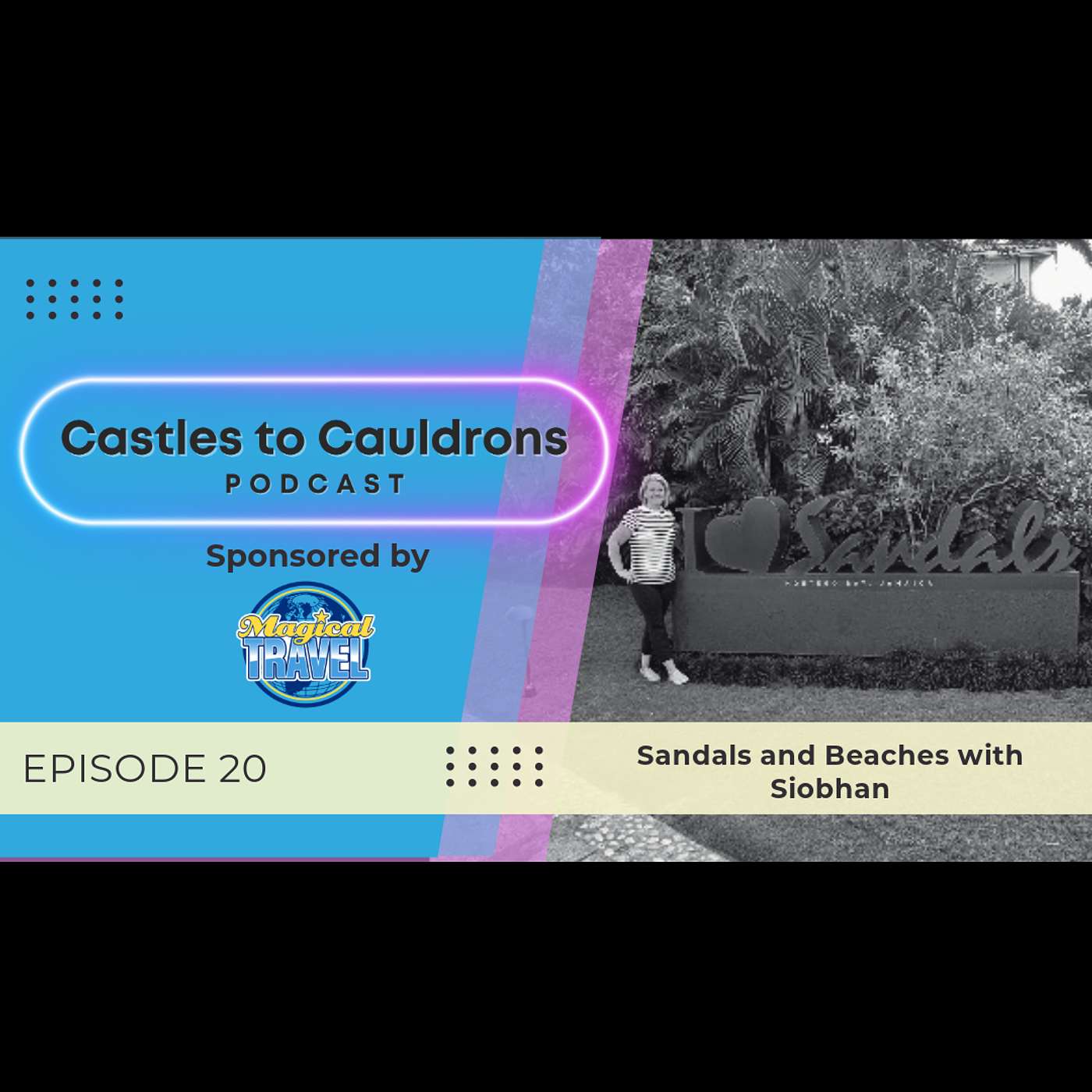 Castles to Cauldrons: A Family Travel Podcast