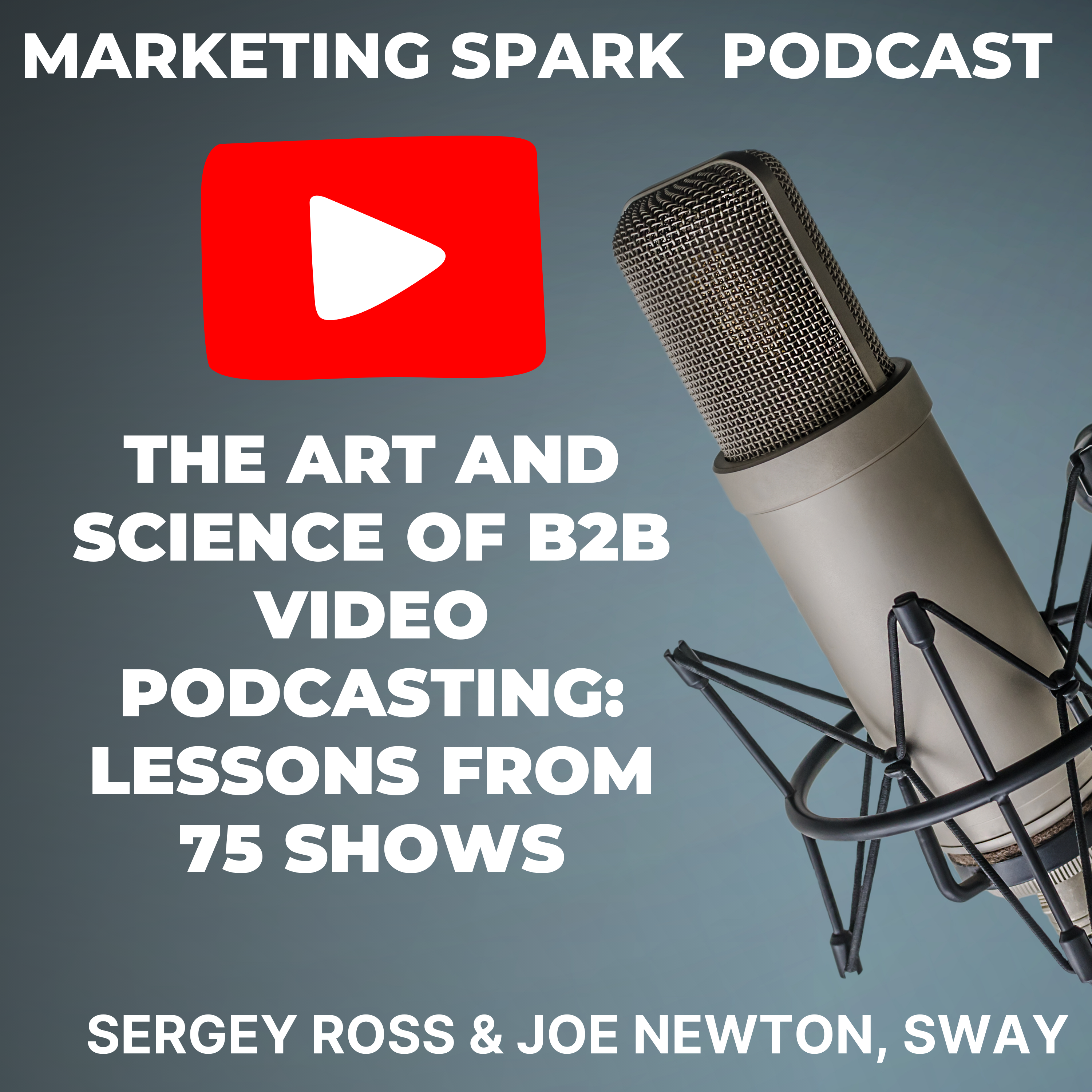 Marketing Spark (The B2B SaaS Marketing Podcast)