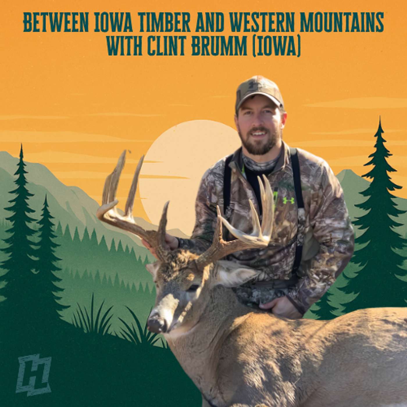 Between Iowa Timber and Western Mountains With Clint Brumm (Iowa)