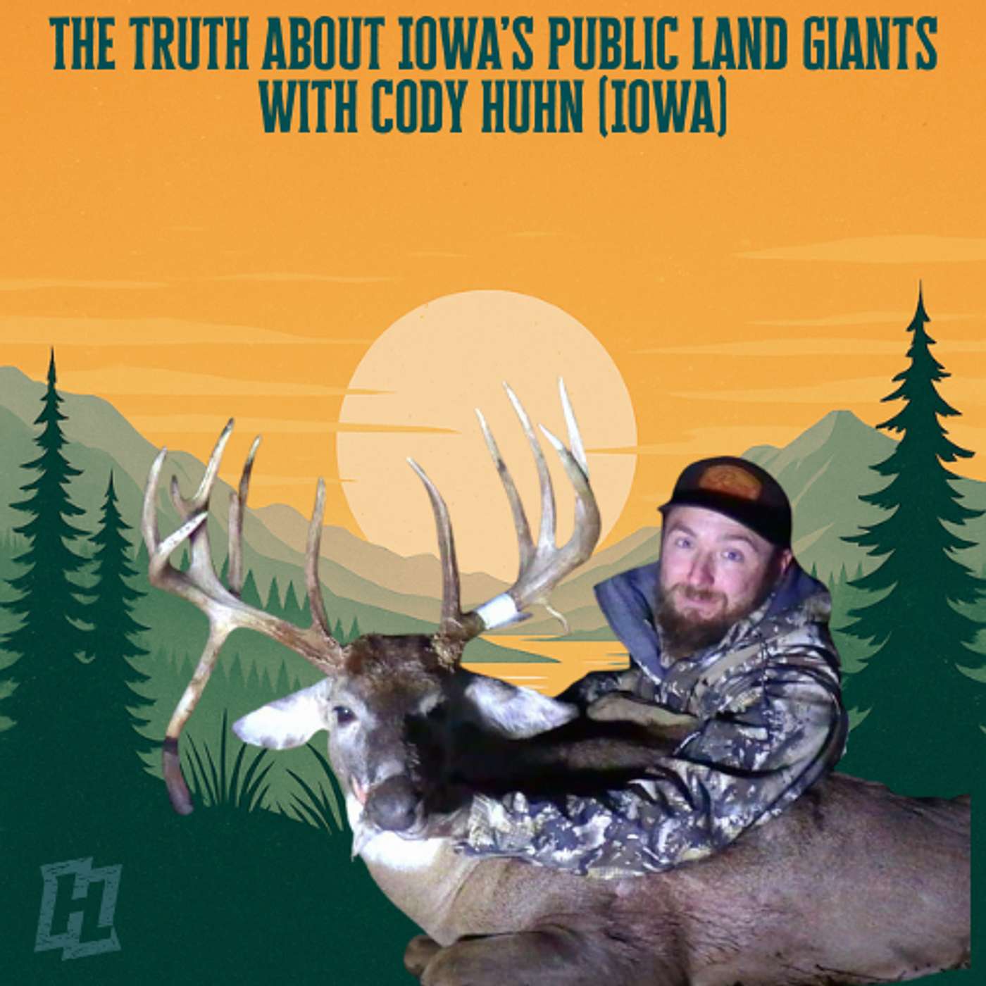The Truth About Iowa's Public Land Giants With Cody Huhn (Iowa)