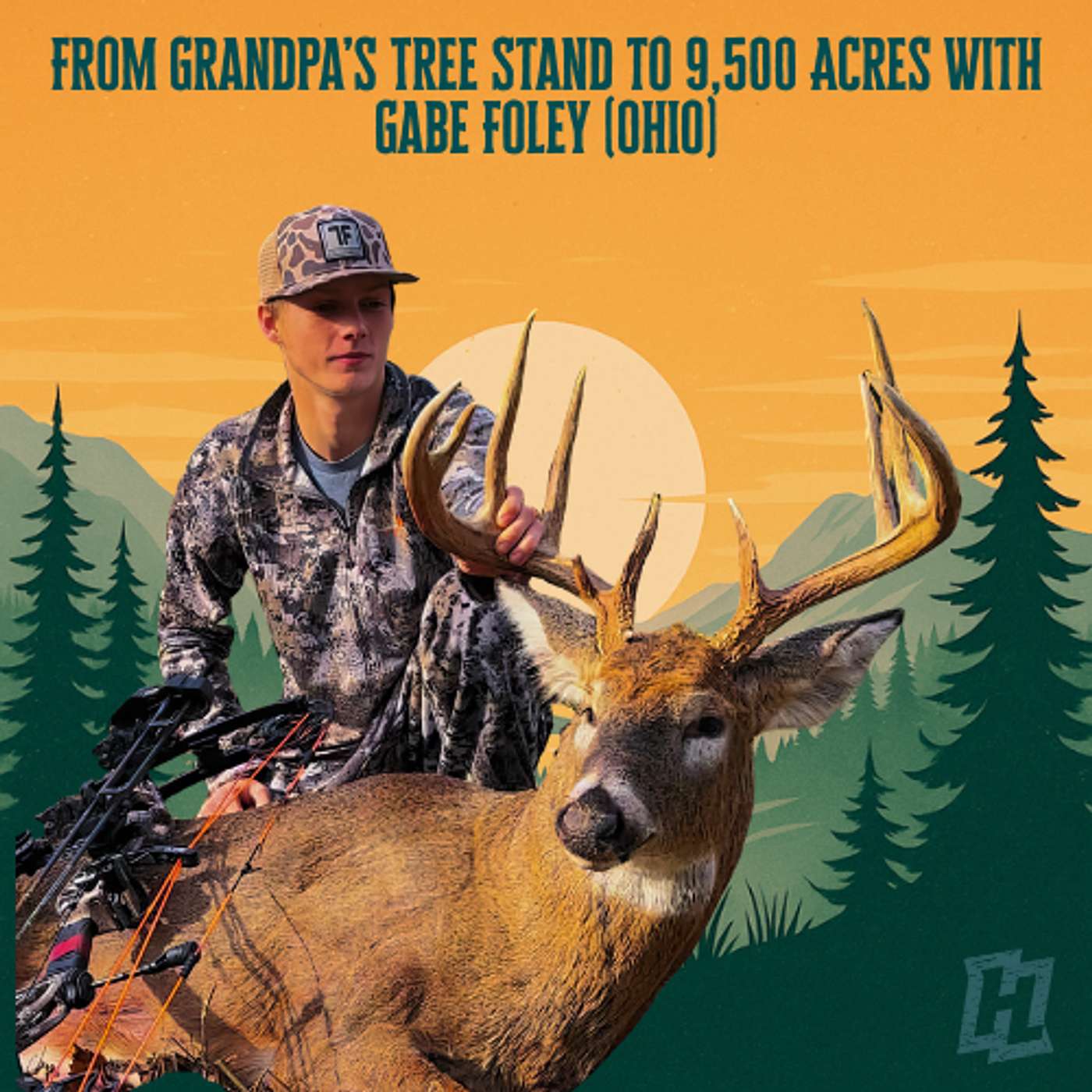 From Grandpa’s Tree Stand to 9,500 Acres With Gabe Foley (Ohio)