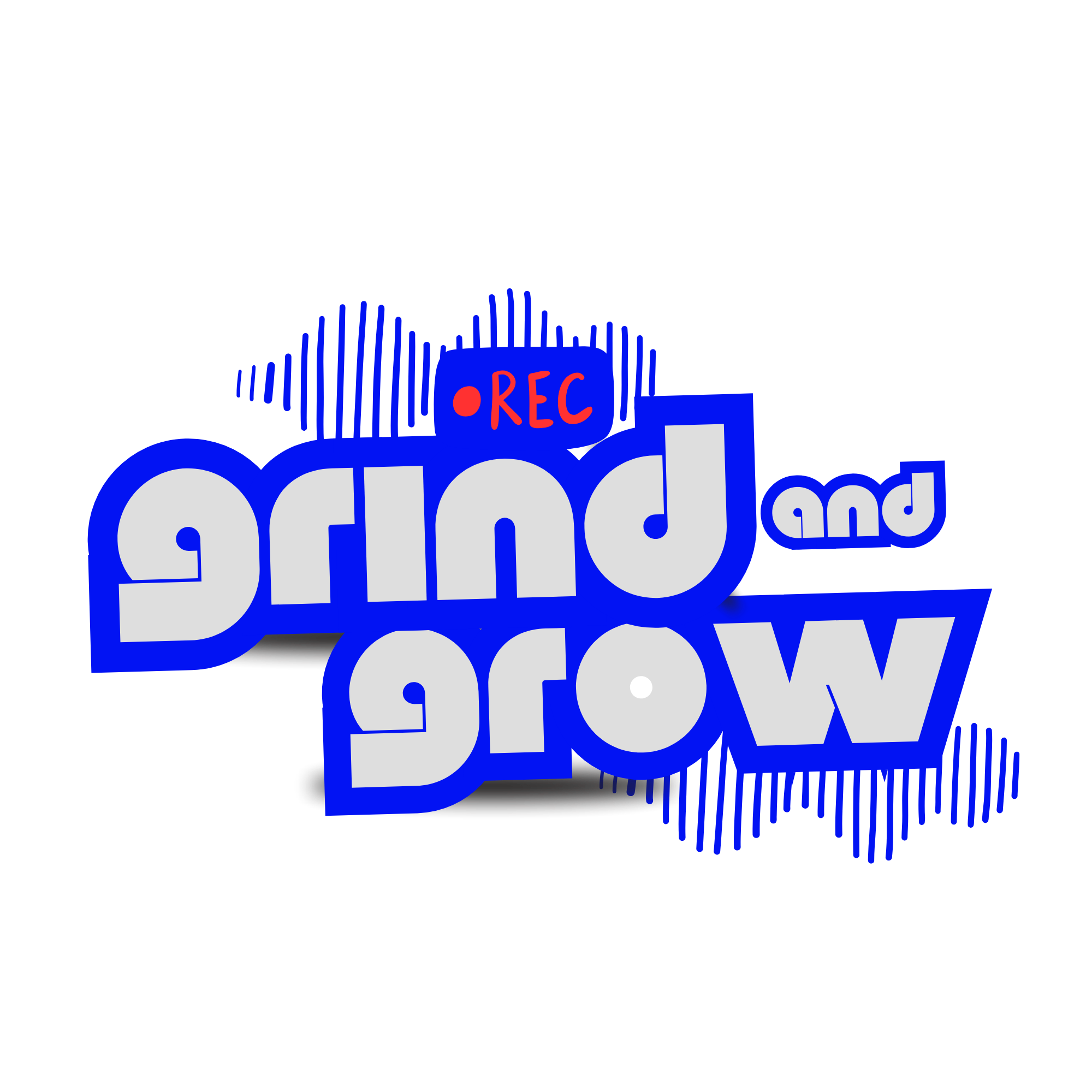 Grind & Grow