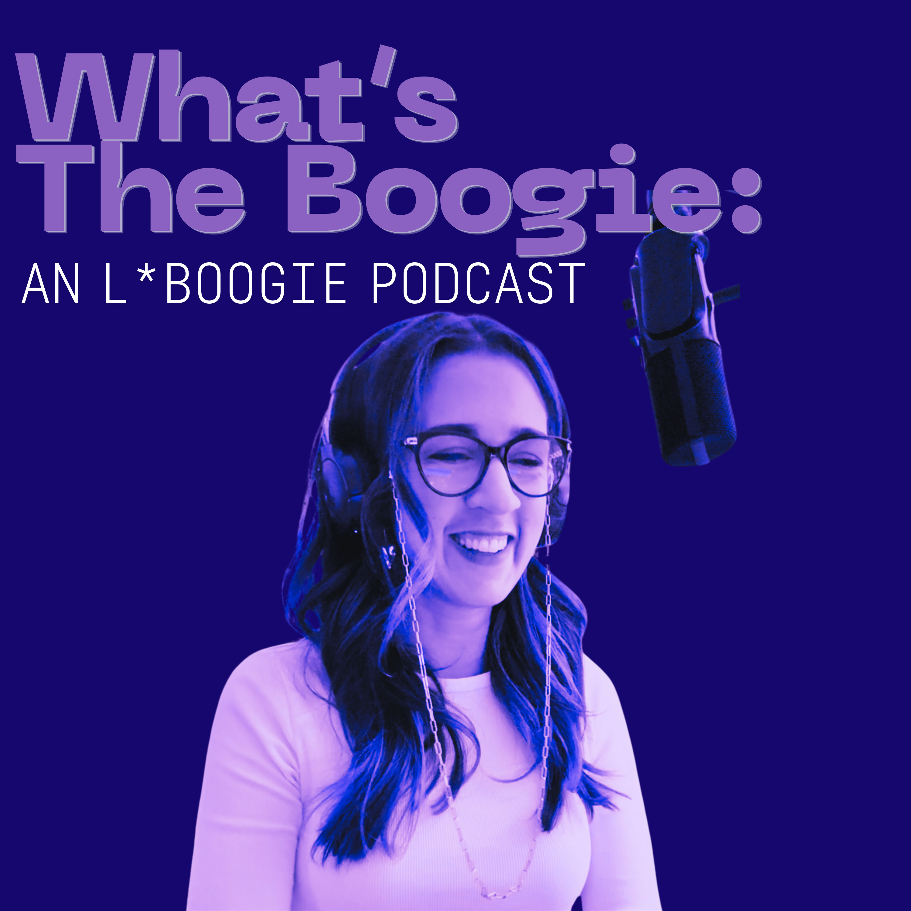 What's The Boogie: An L-Boogie Podcast