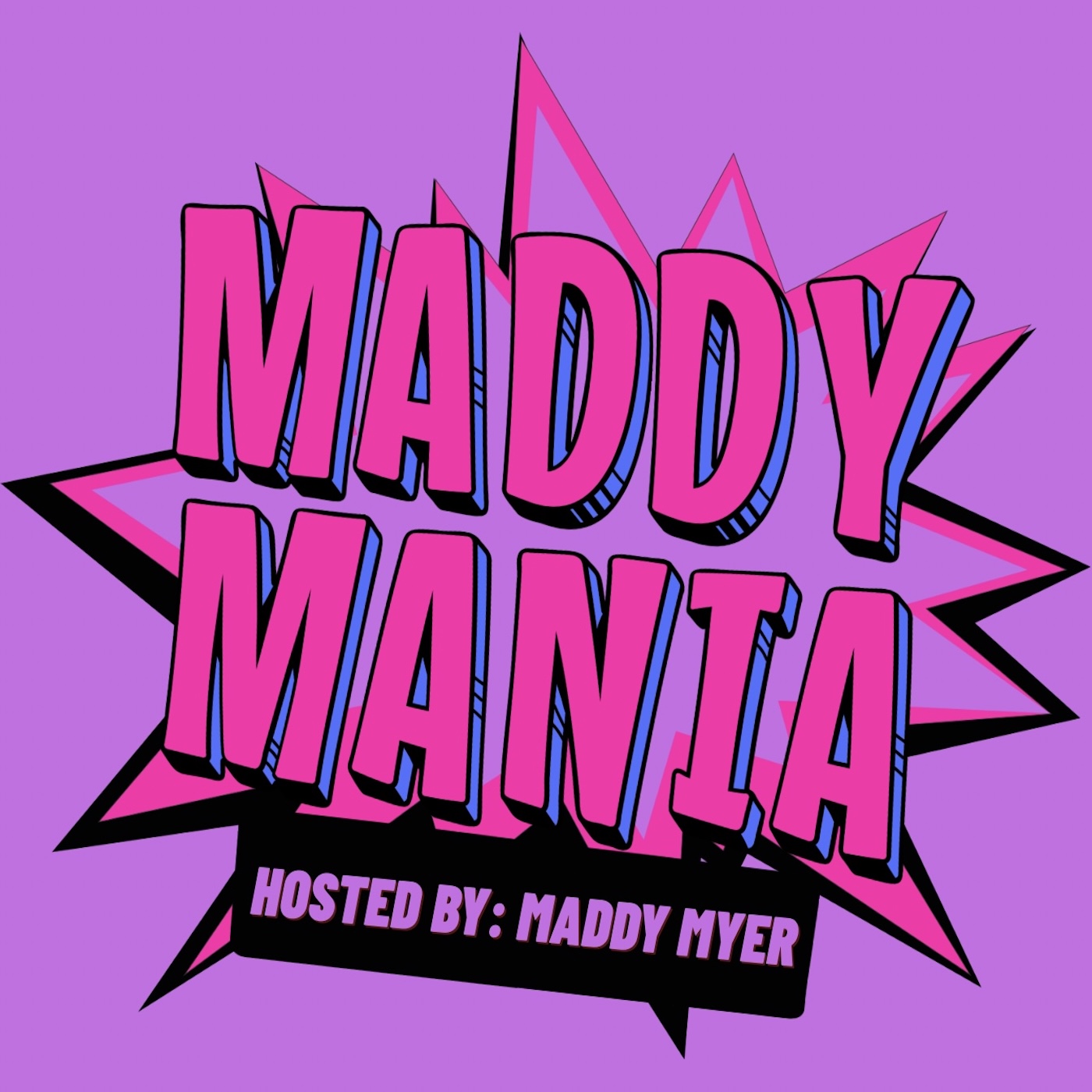 Maddy Mania Podcast cover art