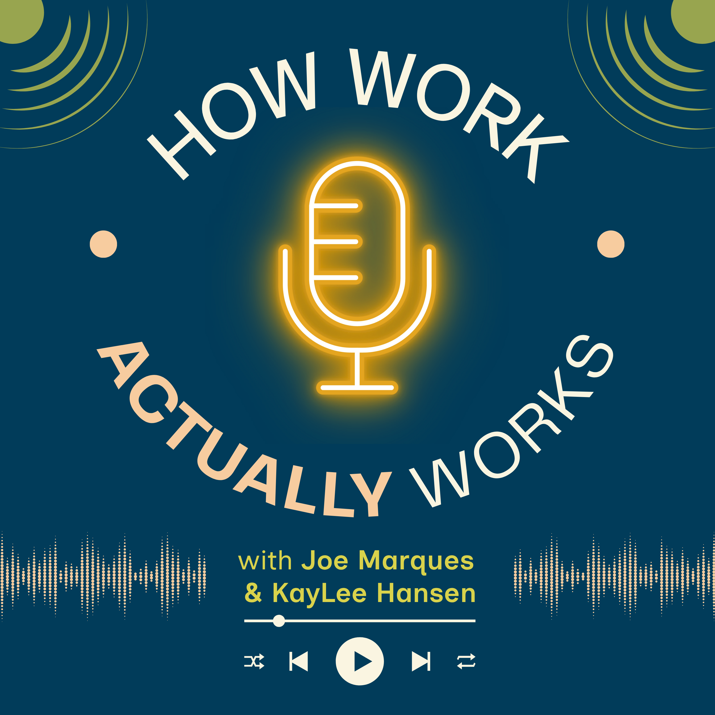 How Work Actually Works