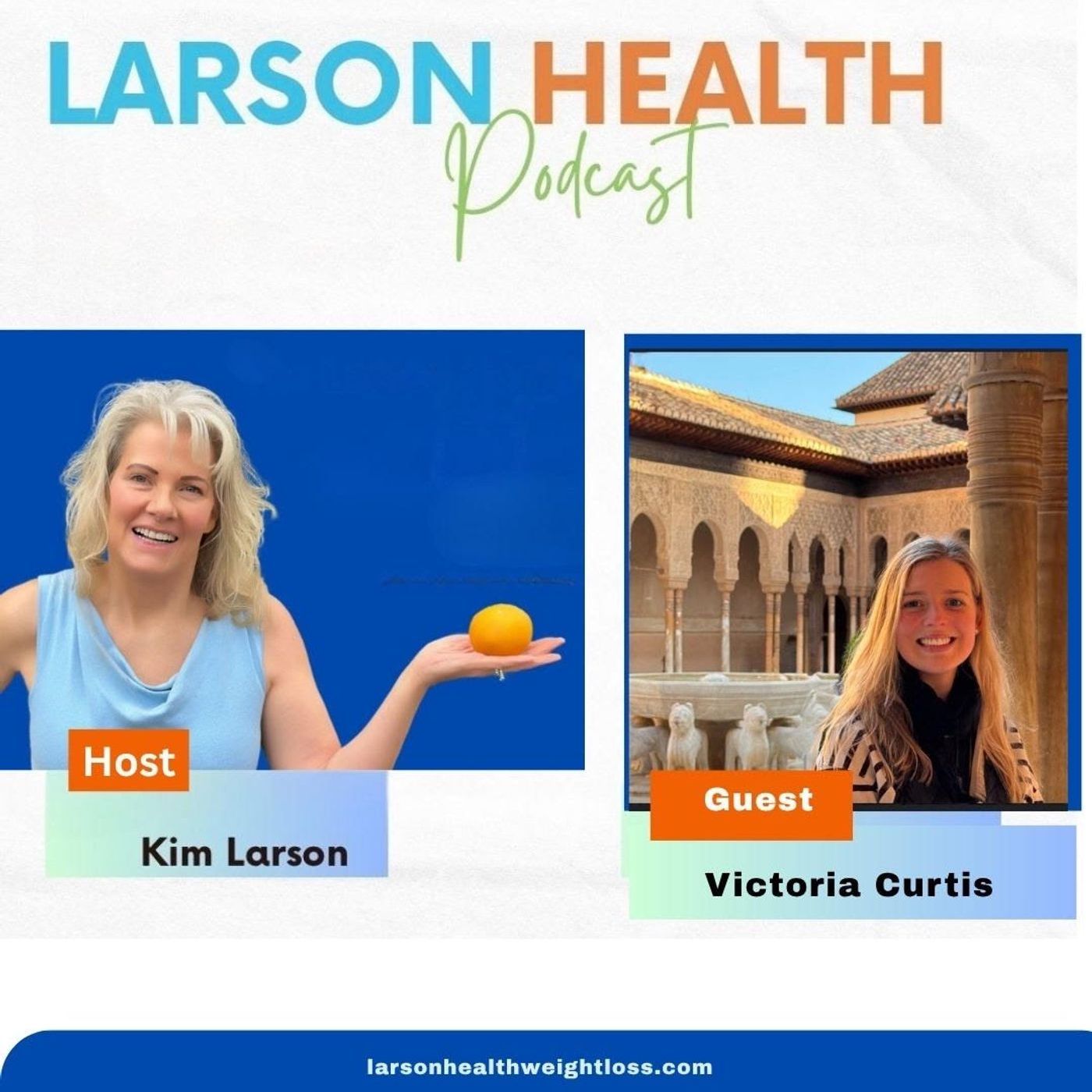 The Larson Health Podcast