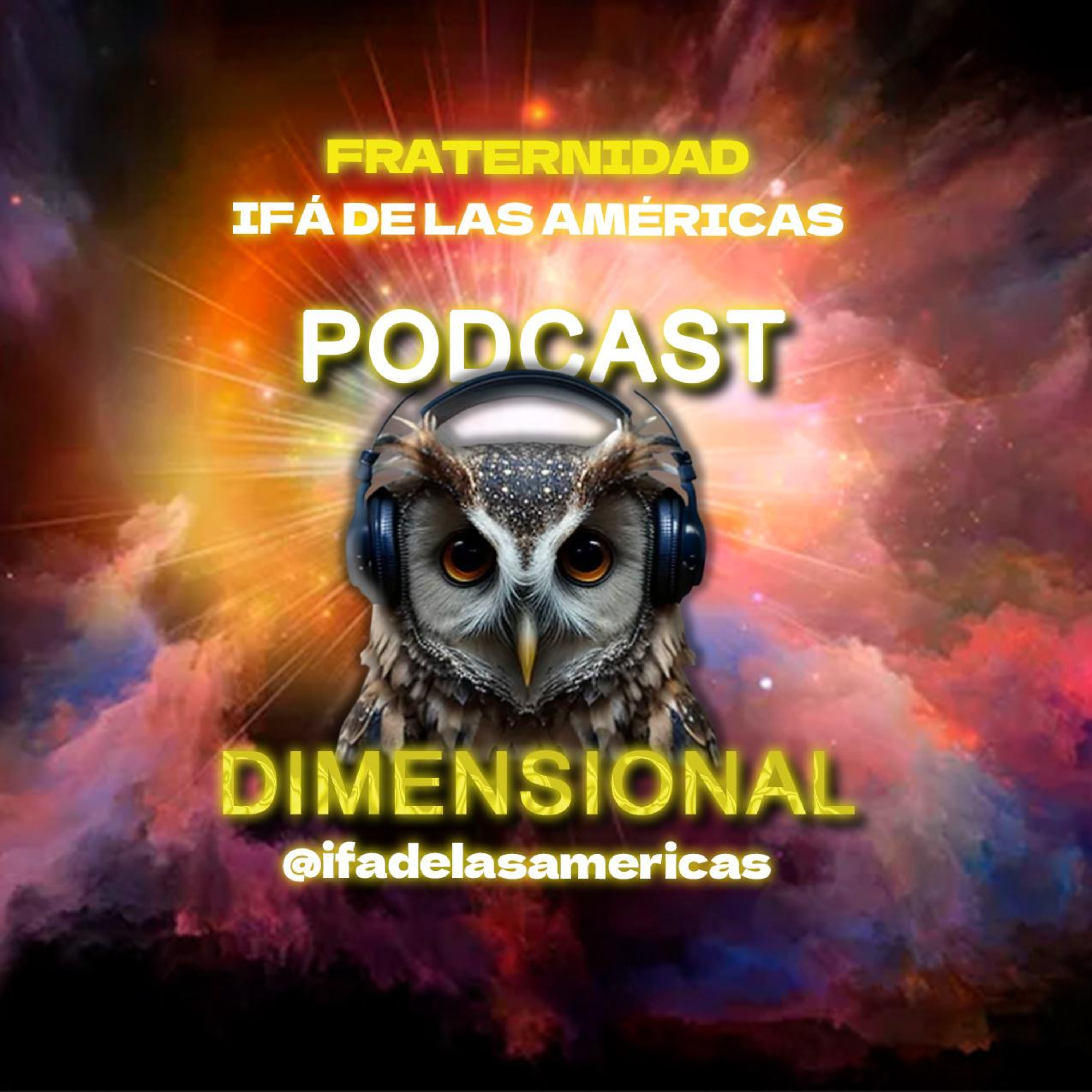 Dimensional | Ifá de las Américas Podcast