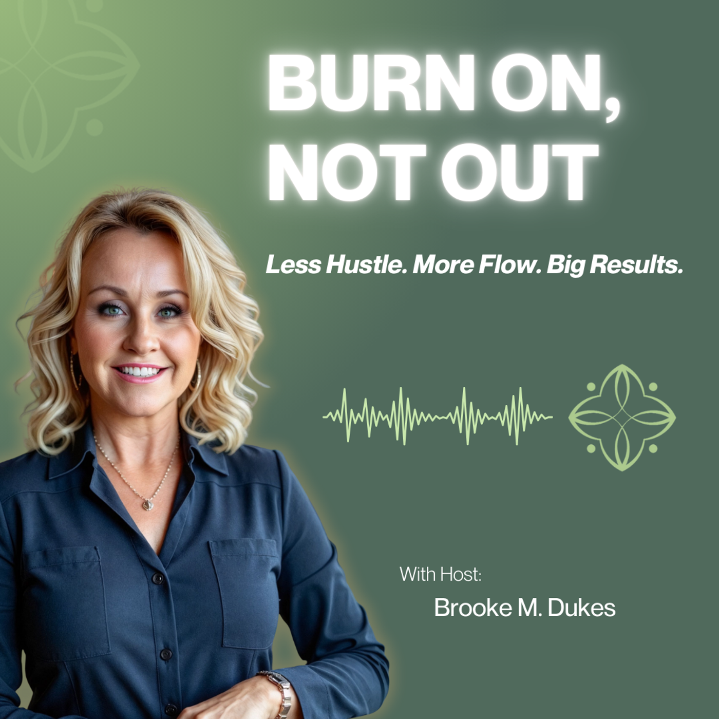 Burn On, Not Out