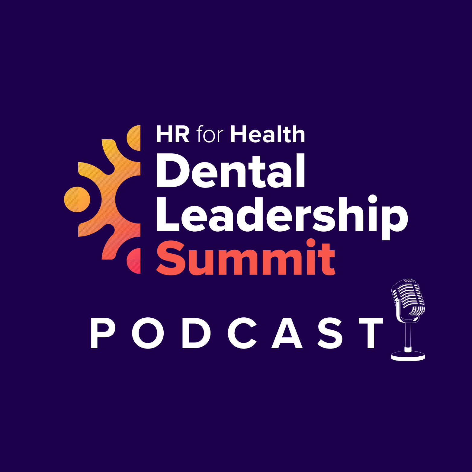 Dental Leadership Summit Podcast cover art
