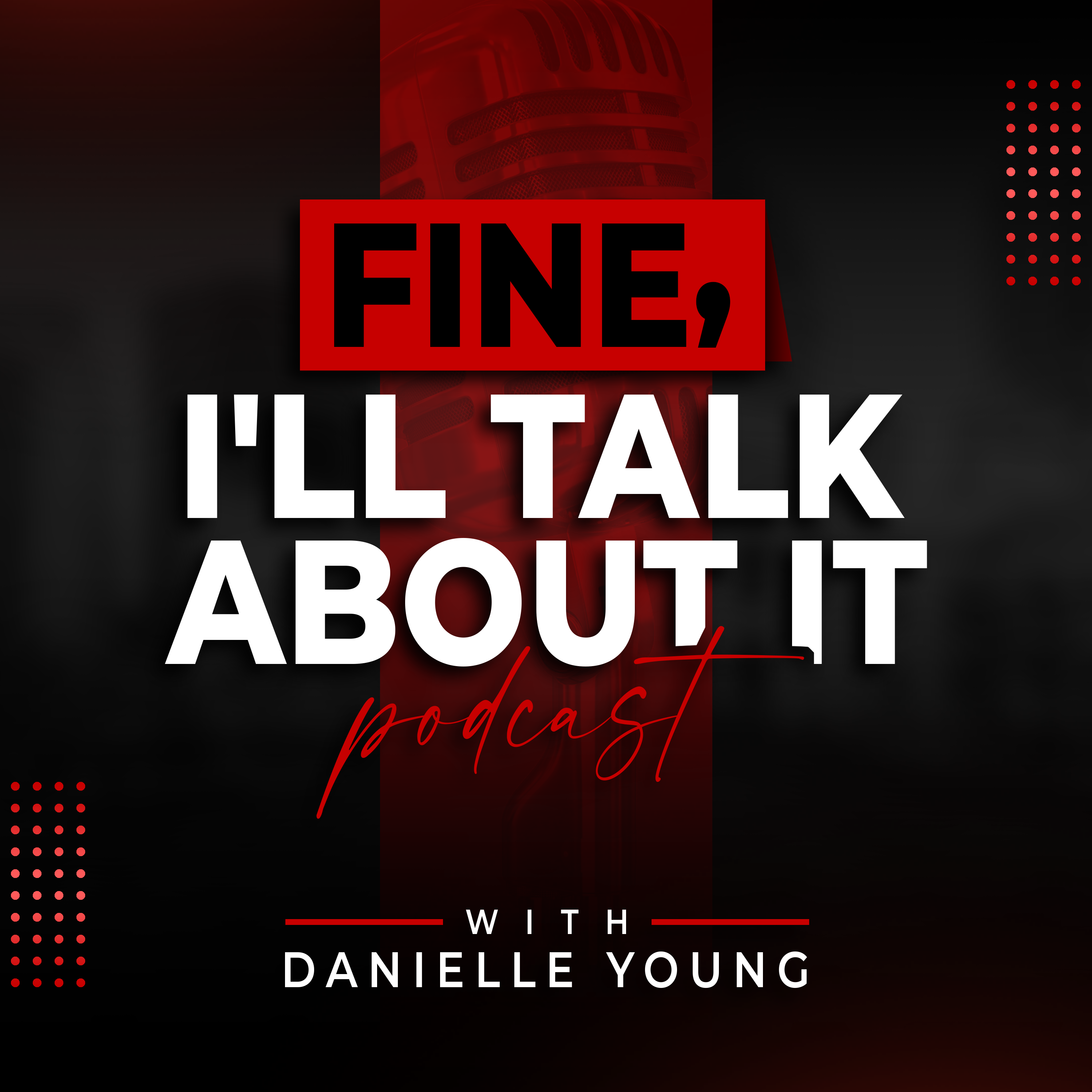 Fine, I\'ll Talk About It