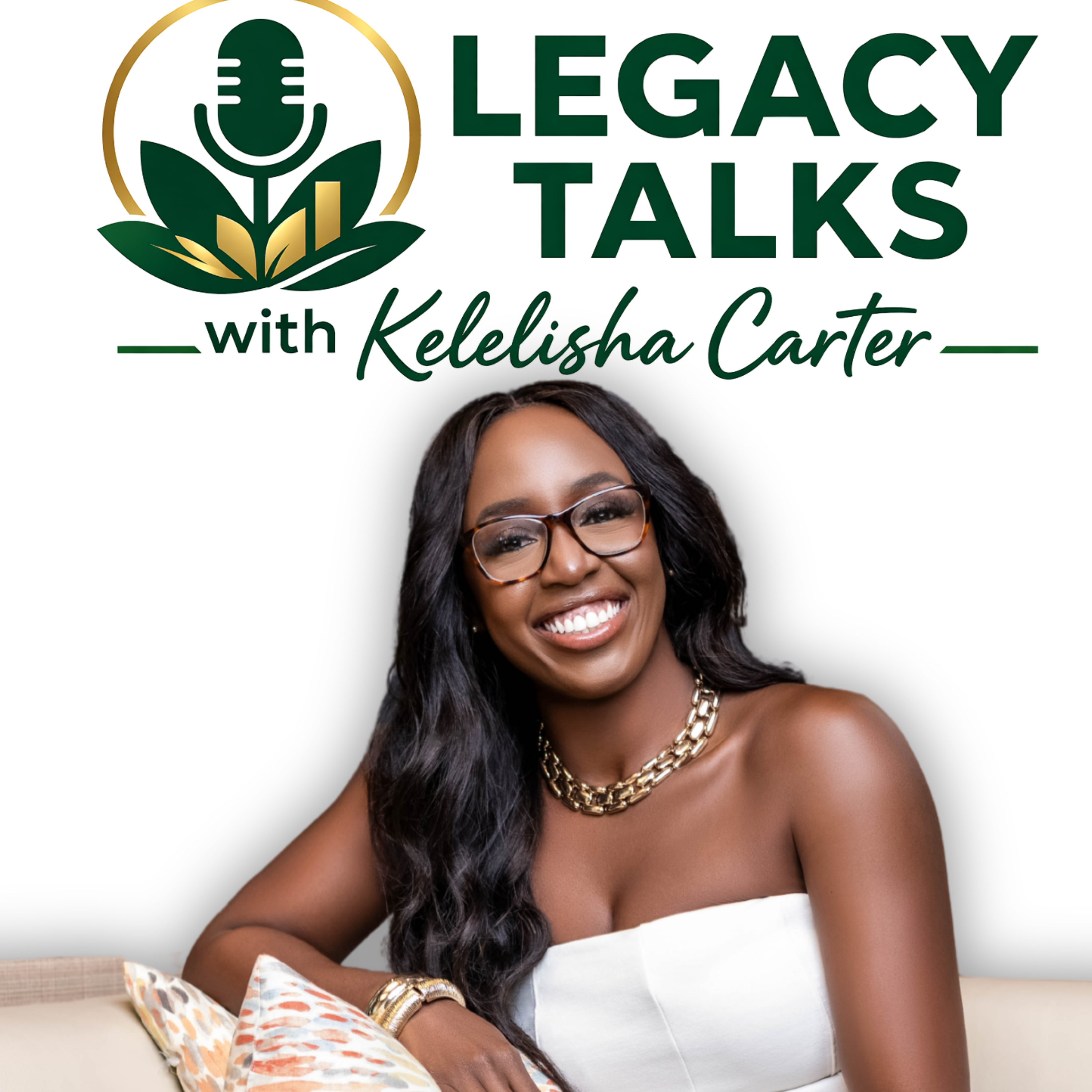 Legacy Talks with Keleisha cover art