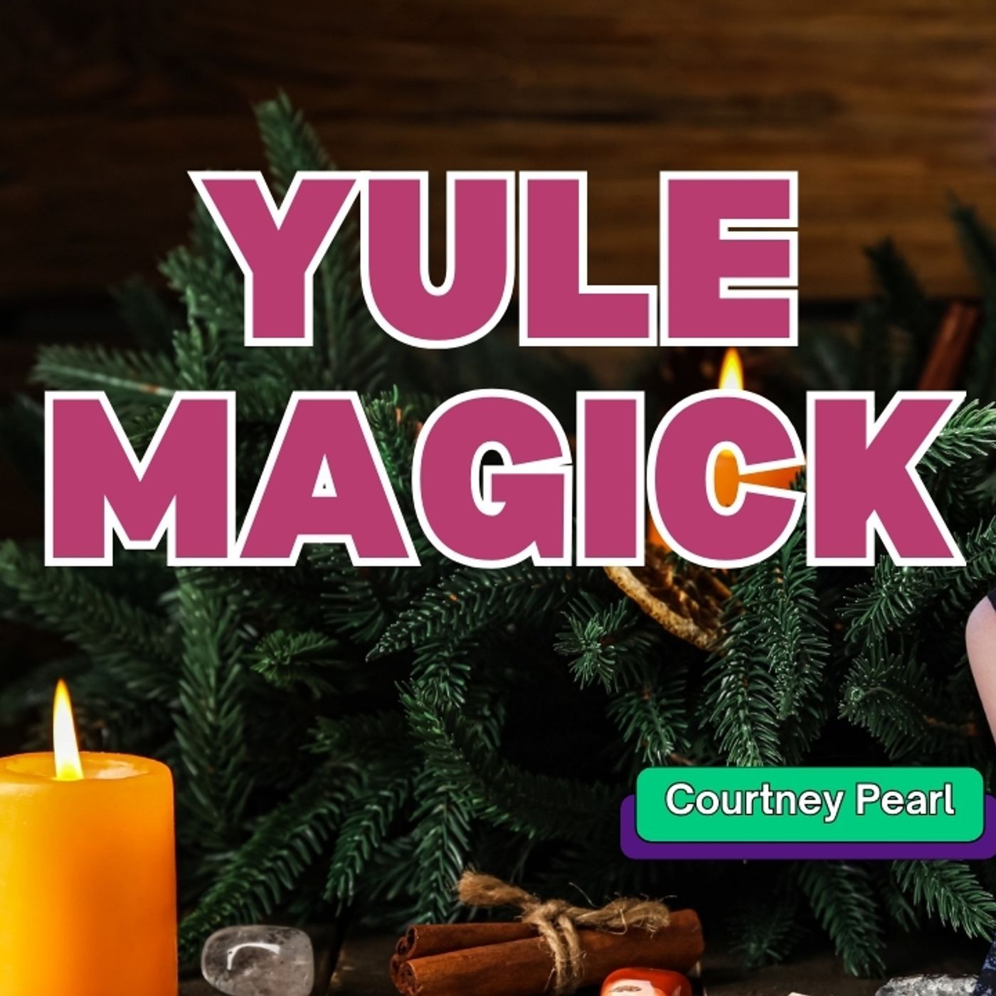 Yule Magick: Winter Solstice Rituals, Malachite & Folklore
