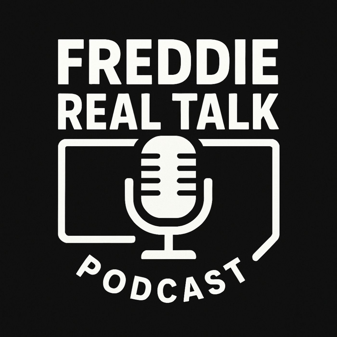 Freddie Real Talk Podcast cover art