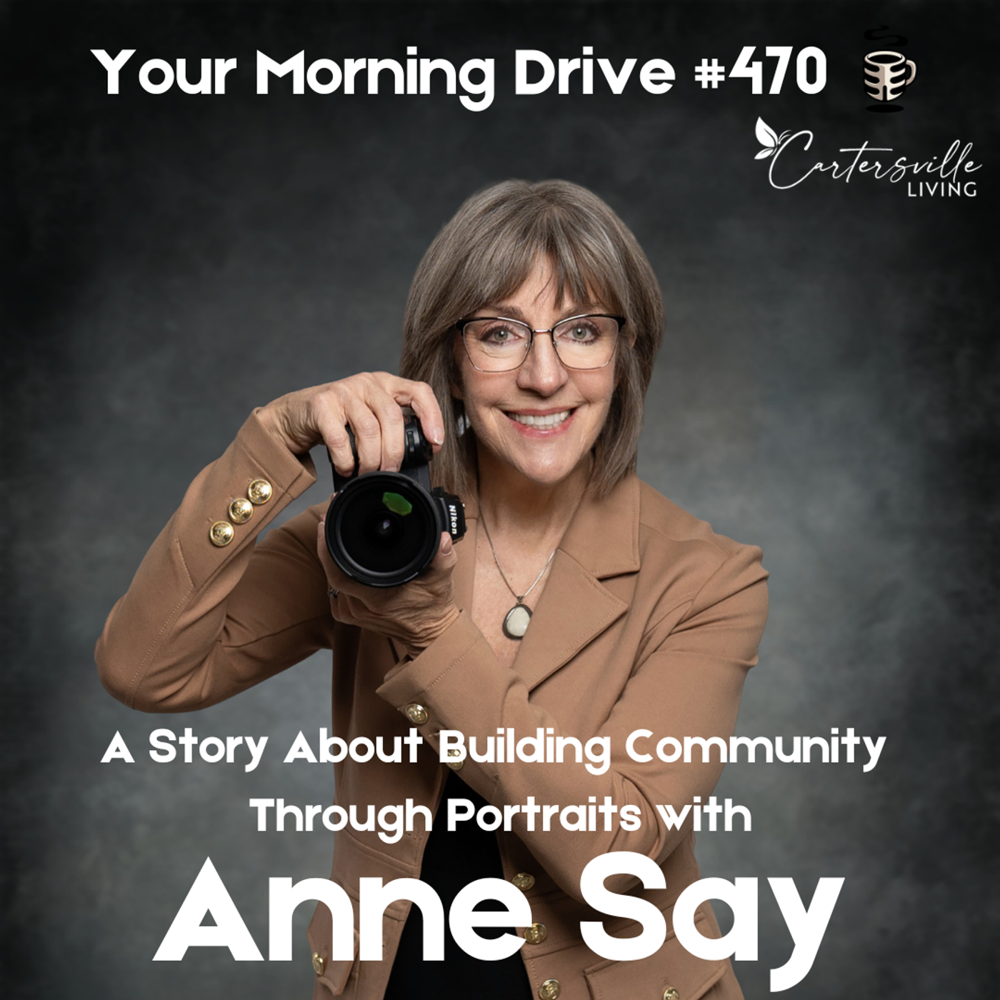 A Story About Building Community Through Portraits w/ Anne Say