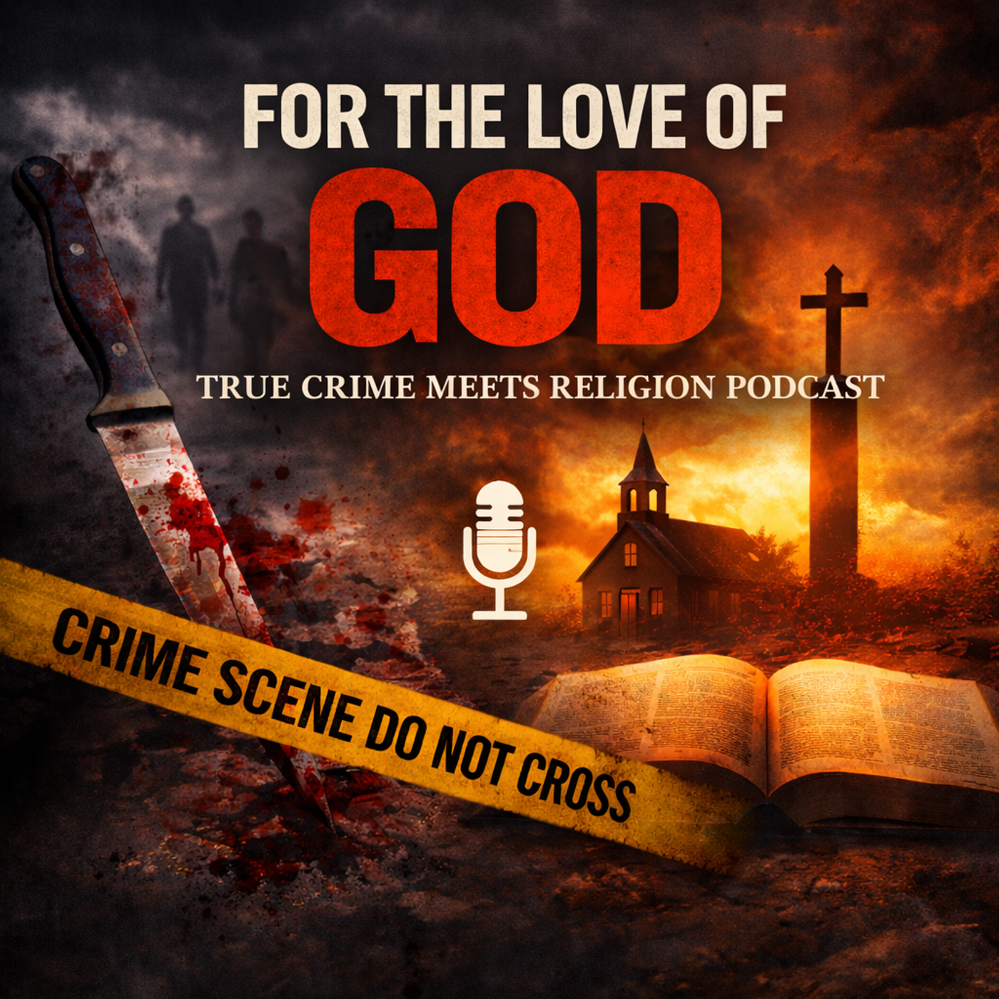 For The Love of God - True Crime cover art