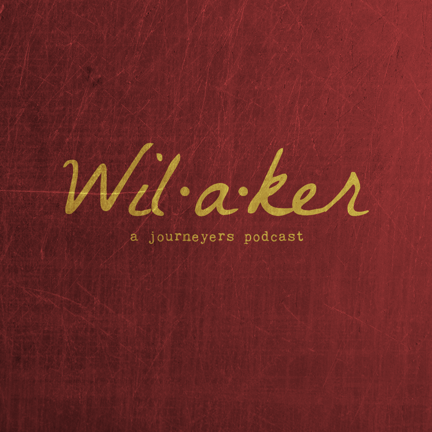 Wilaker: A Journeyer's Podcast cover art