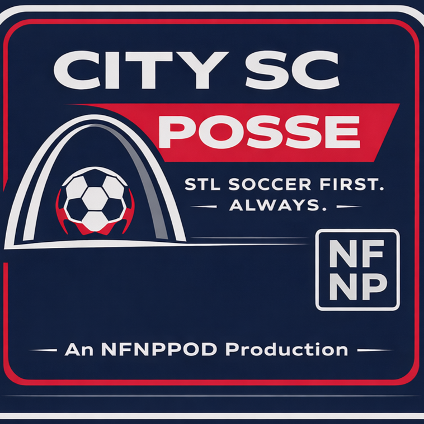 City SC Posse - Ep. 2: We Need Some Offense, Man.
