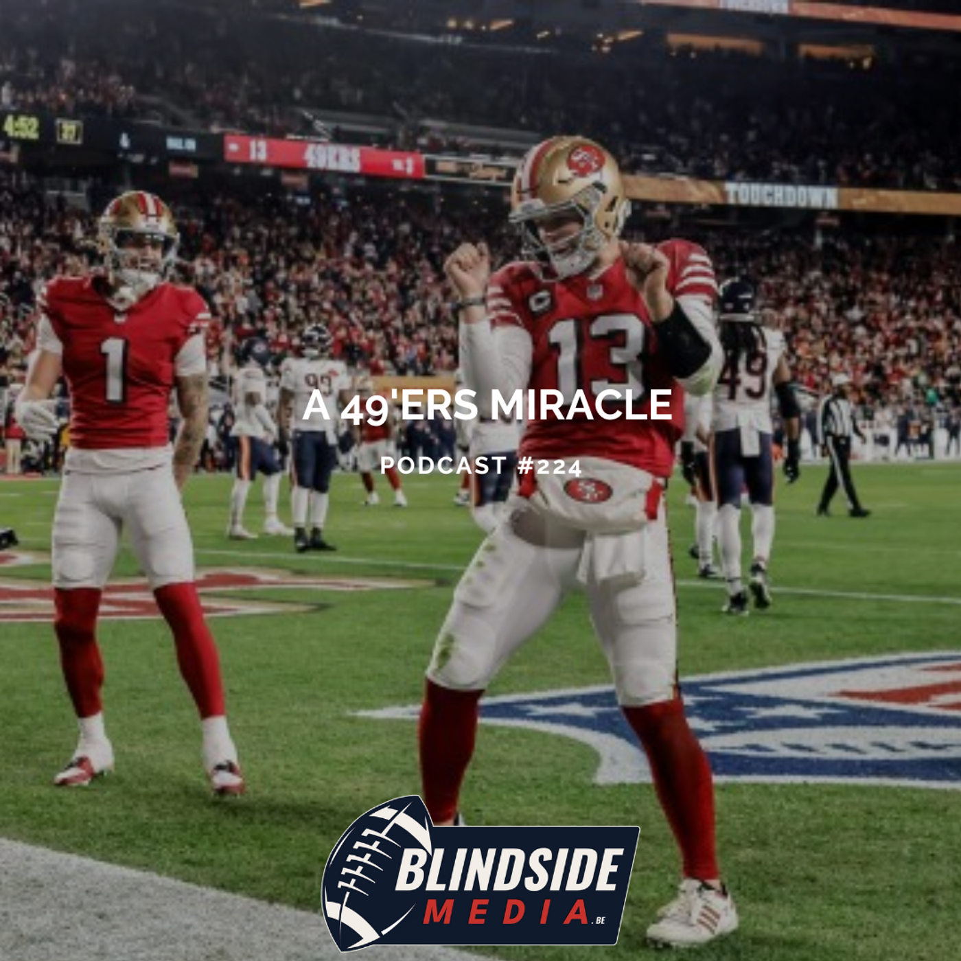 #224: A 49ers miracle