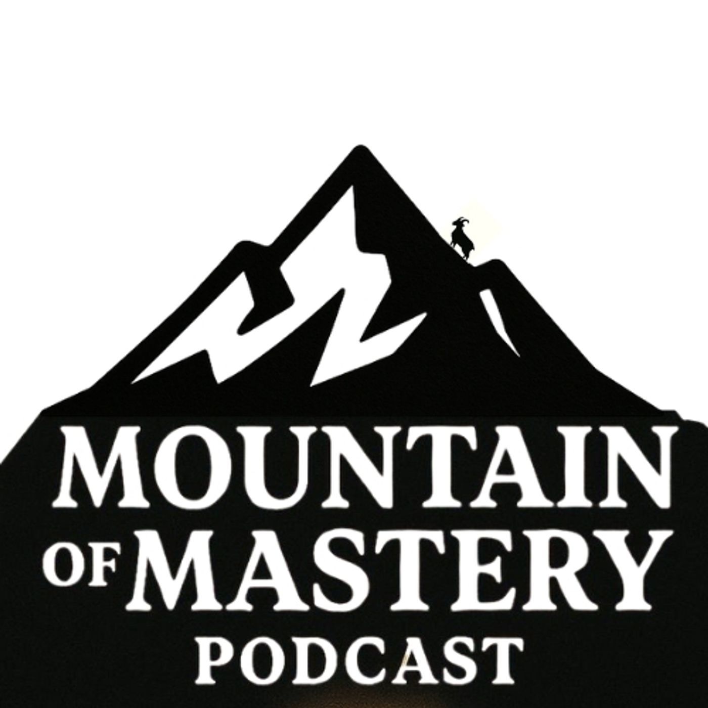 Mountain Of Mastery Podcast