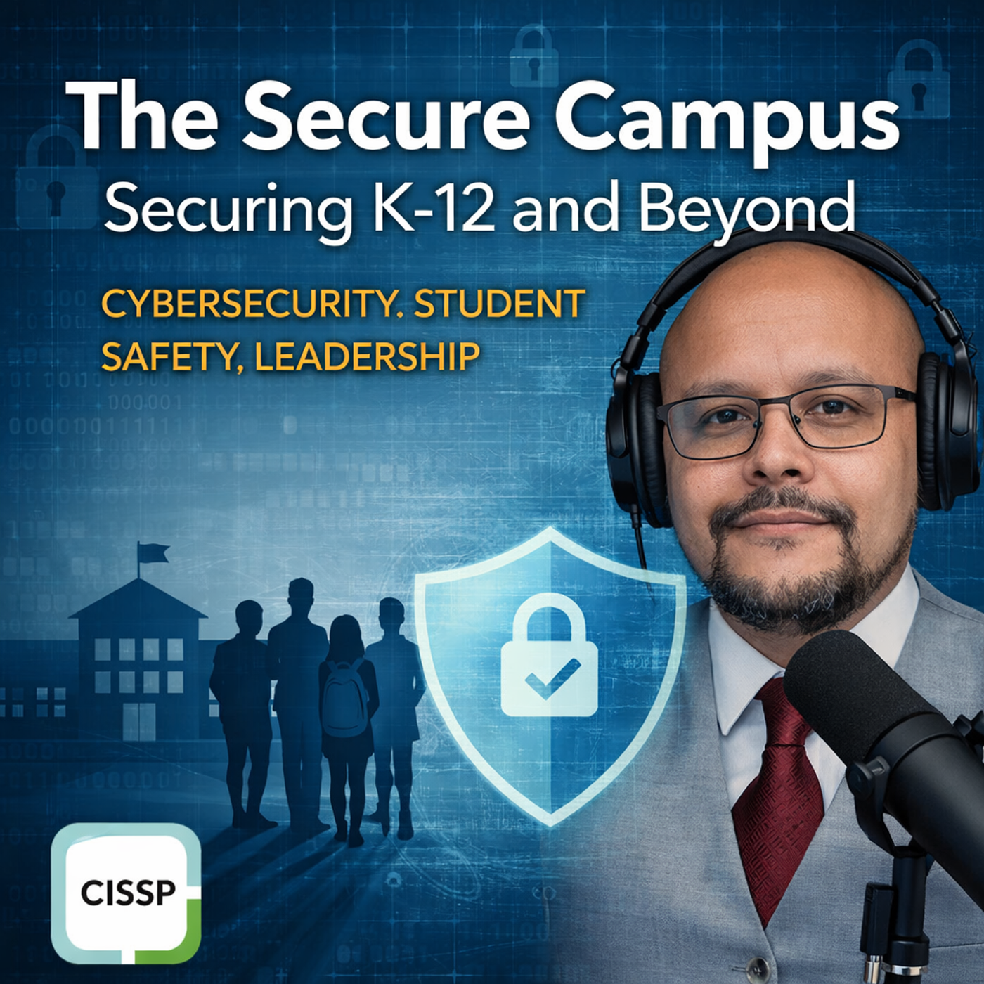 The Secure Campus:Securing K-12 & Beyond cover art