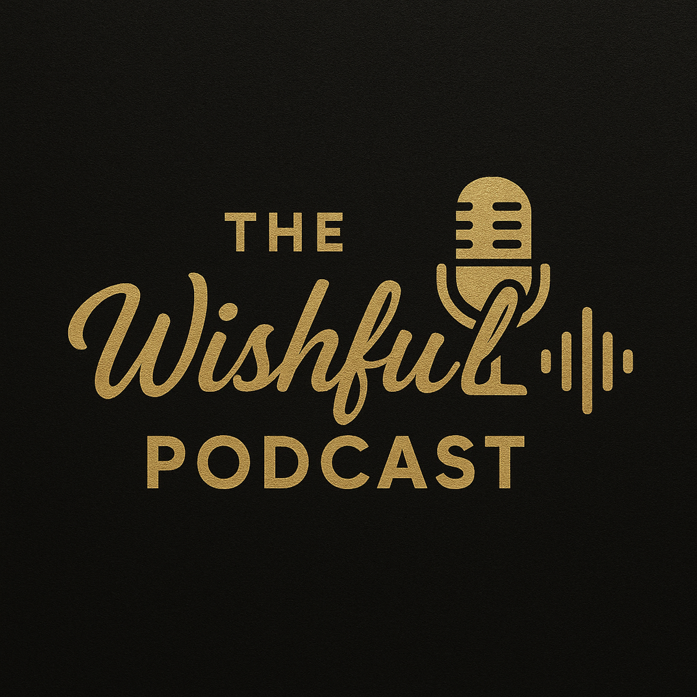The Wishful Podcast
