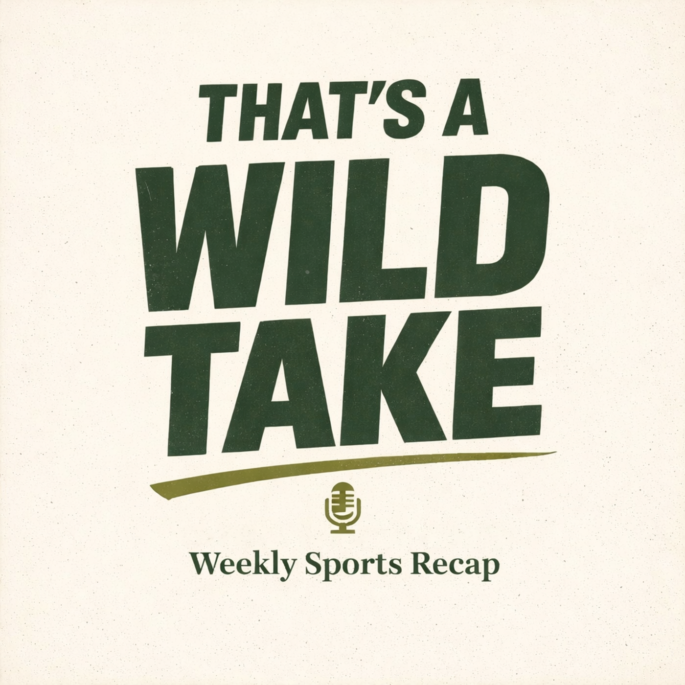 That's A Wild Take Podcast cover art