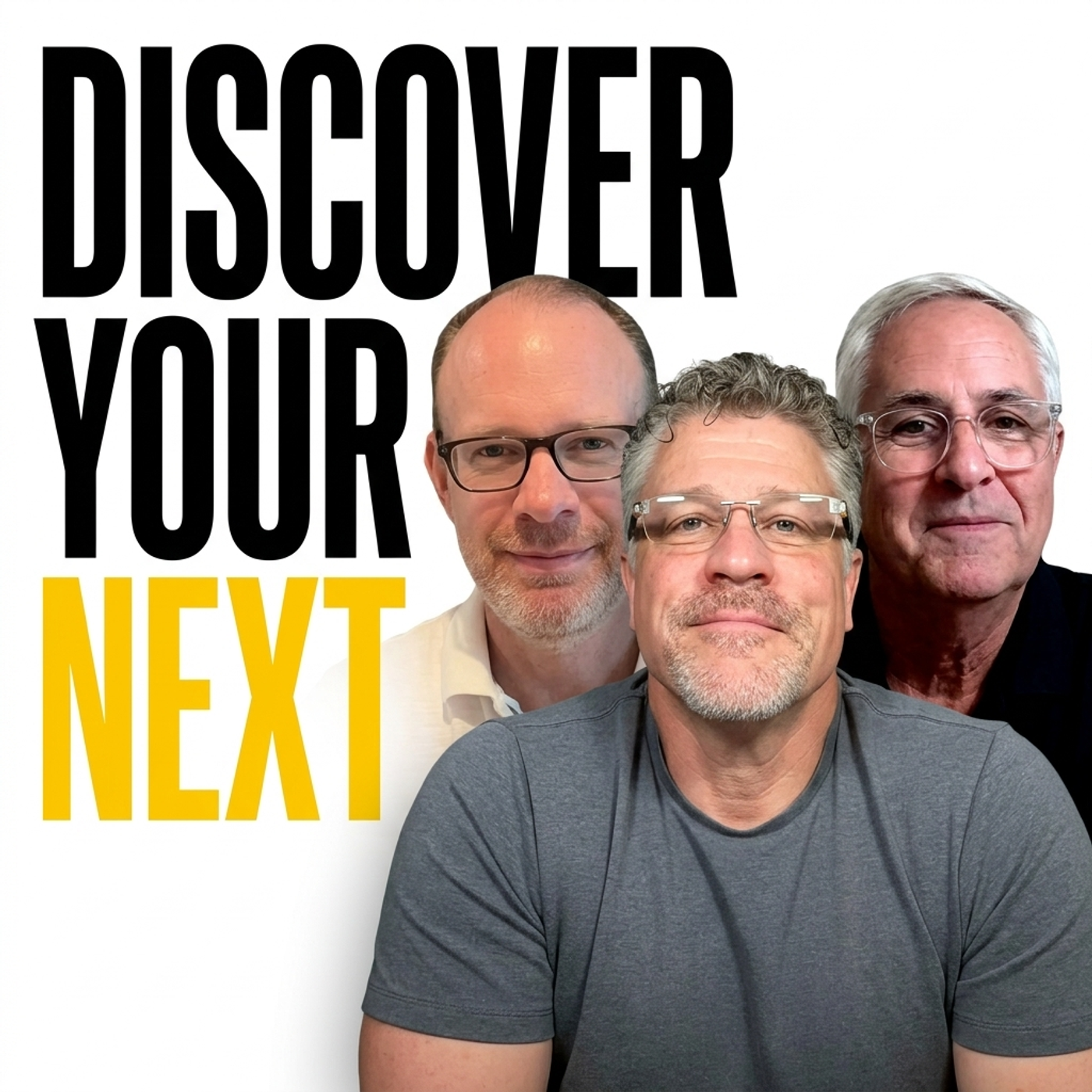 Before You Retire, Discover Your NEXT! Before You Retire, Discover Your NEXT!