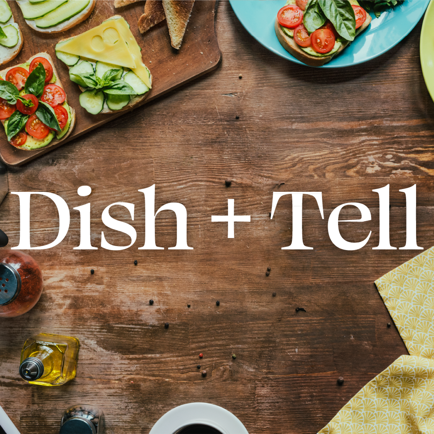 Dish + Tell cover art