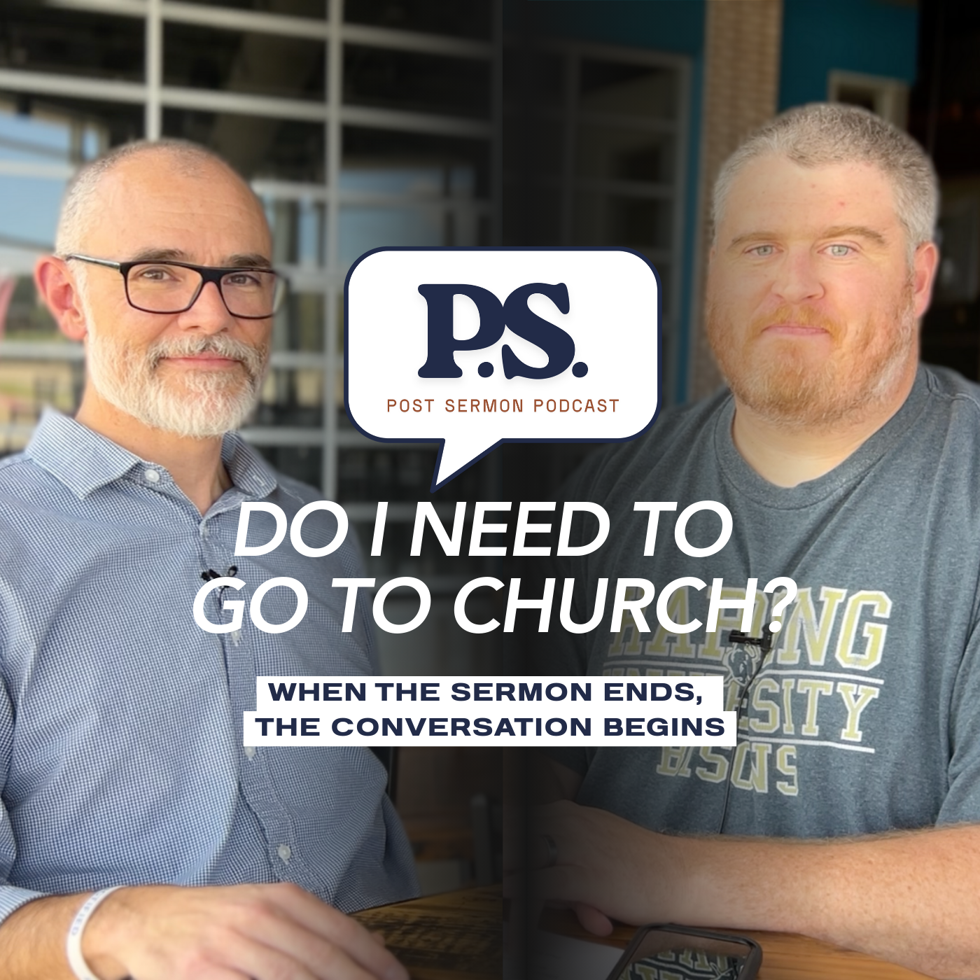 P.S. Post Sermon Podcast