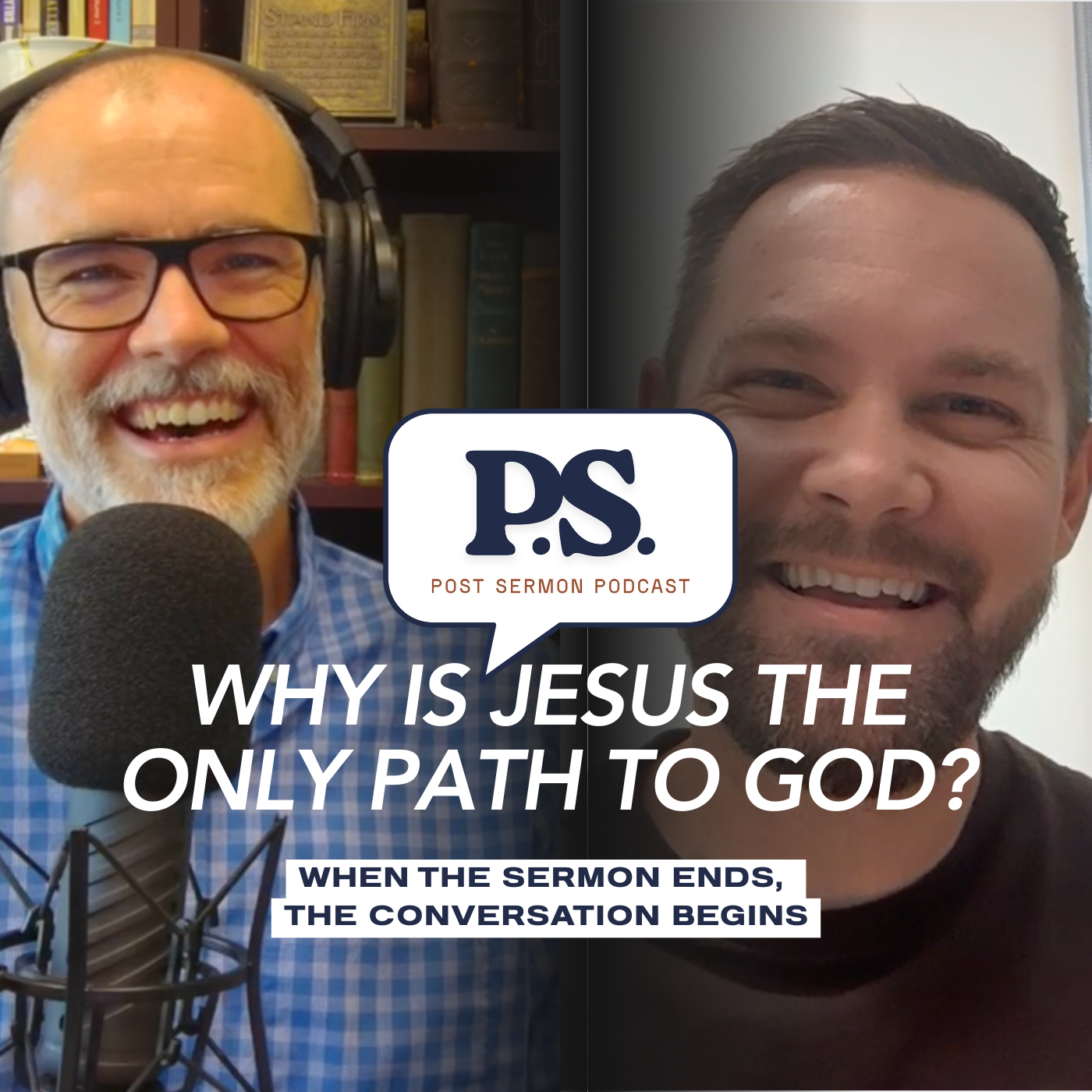 P.S. Post Sermon Podcast
