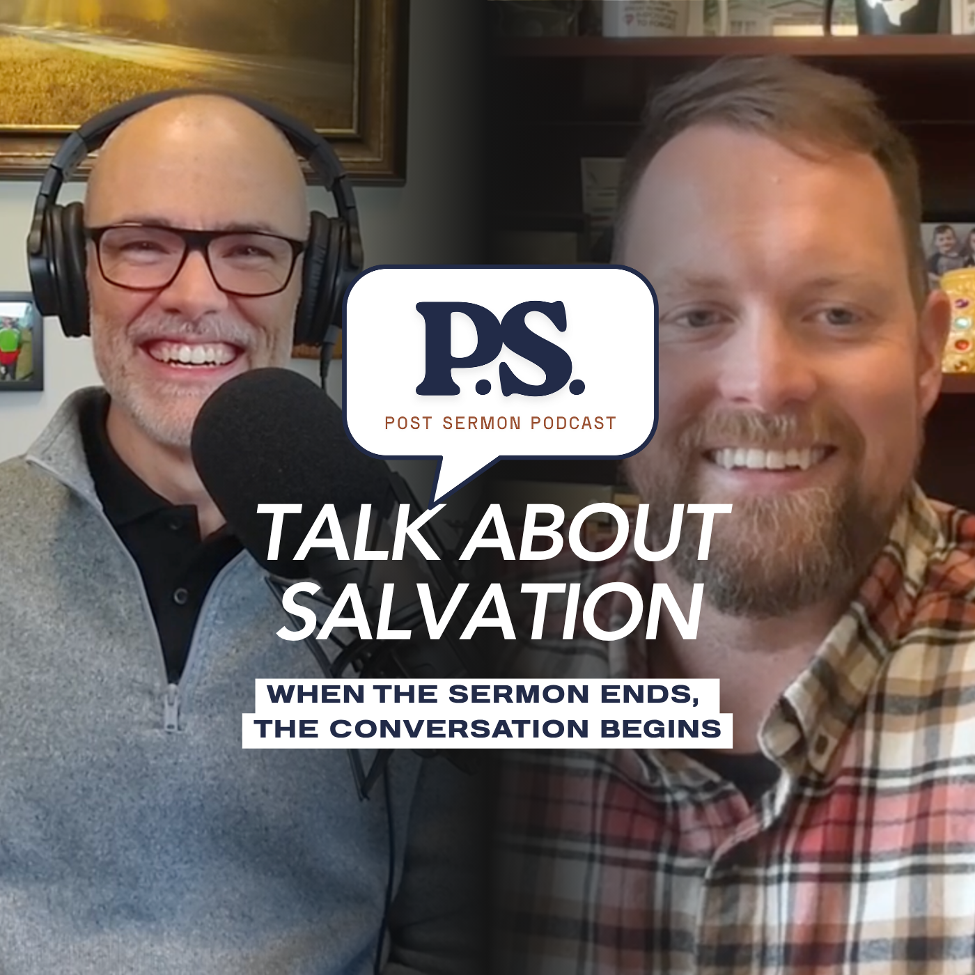 P.S. Post Sermon Podcast